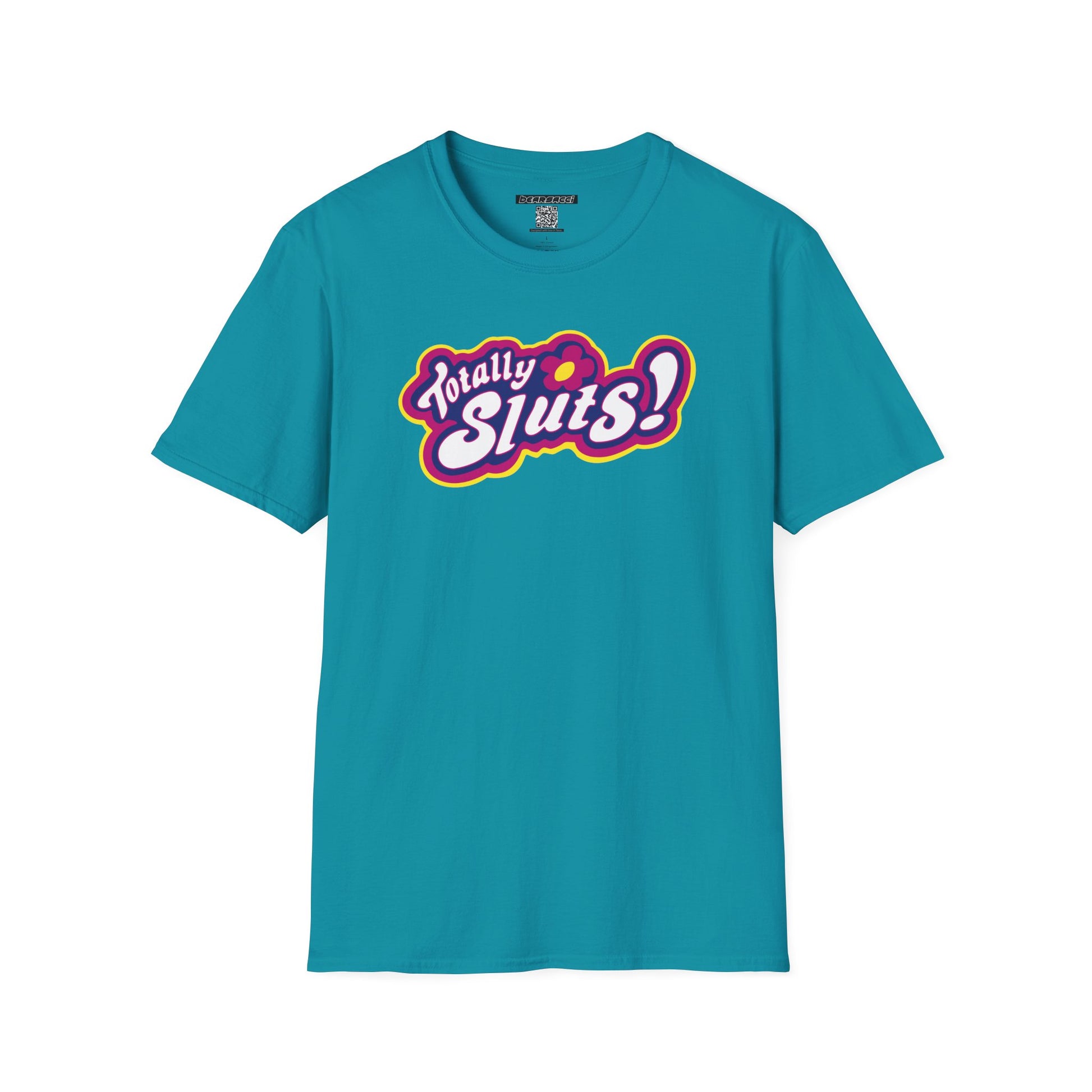 SlutPride®: Totally Sluts! │ Softsyle T-shirt