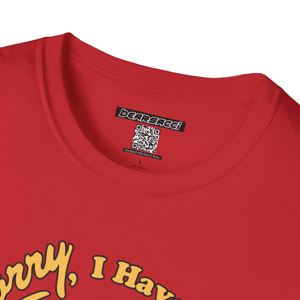 SlutPride™: Sorry, I have Plans Grinder Pig │ Softsyle T-shirt