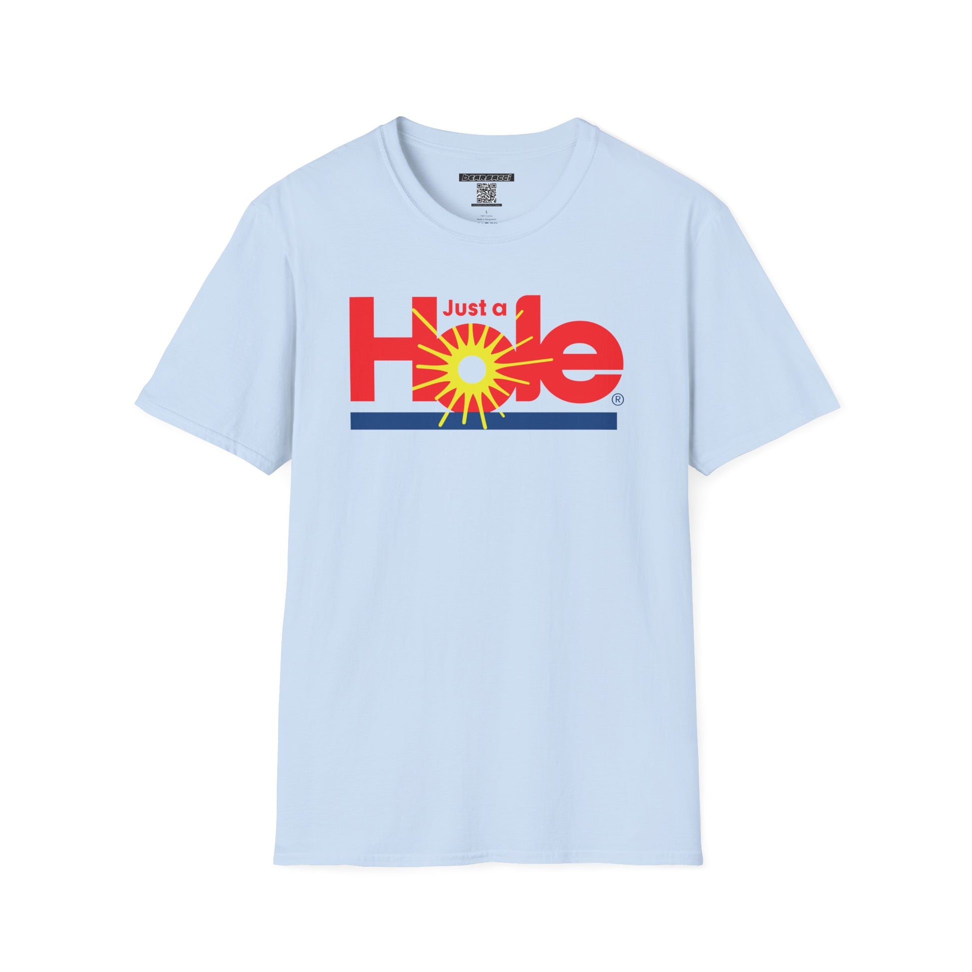 SlutPride®: Just A Hole │ Softsyle T-shirt