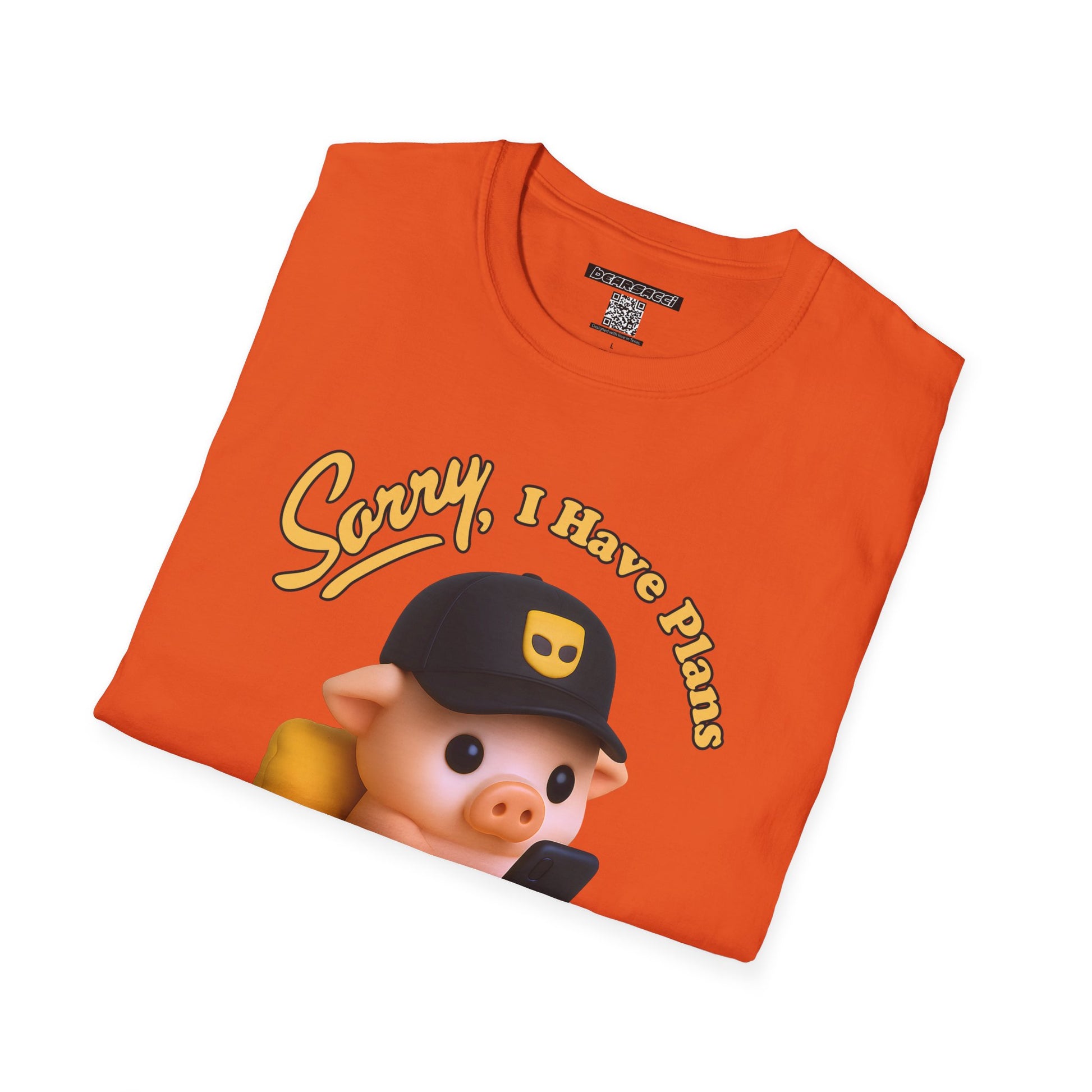 SlutPride™: Sorry, I have Plans Grinder Pig │ Softsyle T-shirt