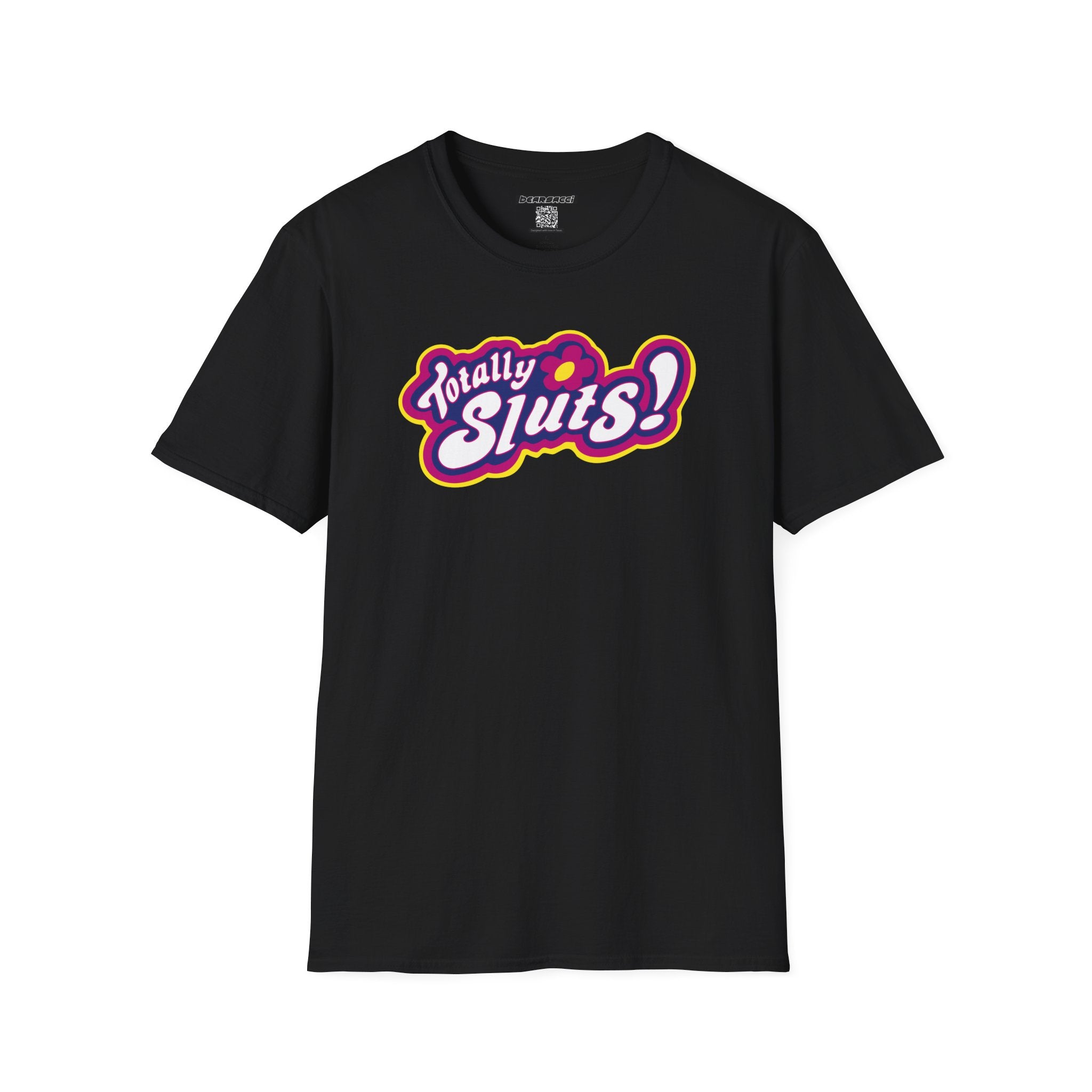 SlutPride®: Totally Sluts! │ Softsyle T-shirt