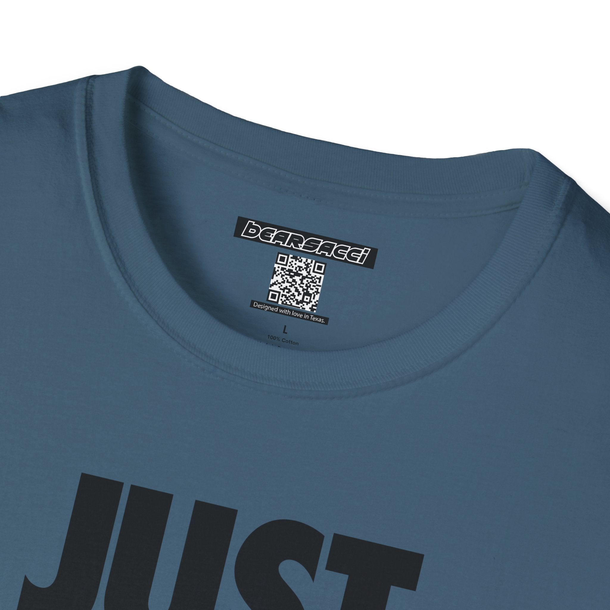 Bearsacci™: Just Do Me Bear│ Softsyle T-shirt