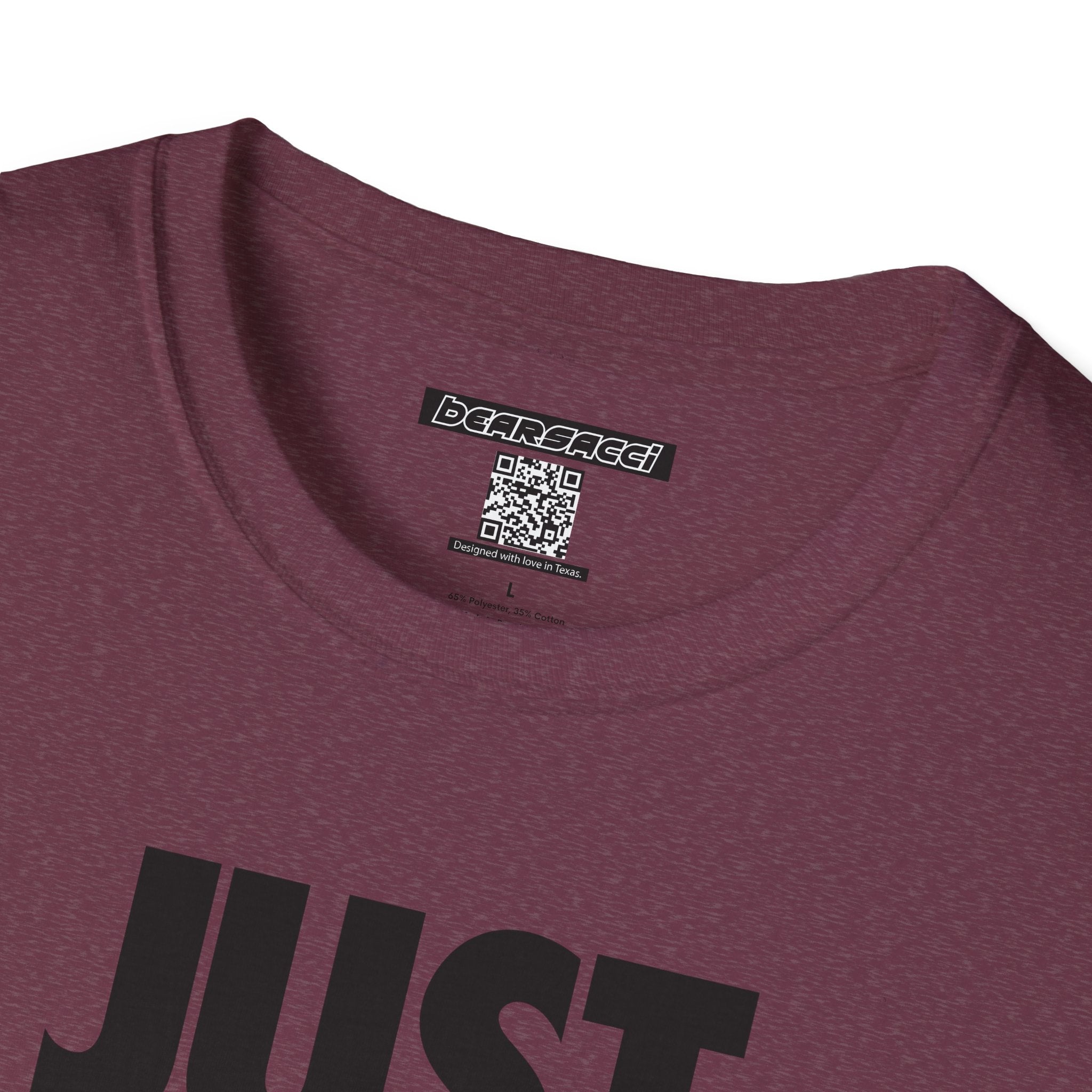 Bearsacci™: Just Do Me Bear│ Softsyle T-shirt