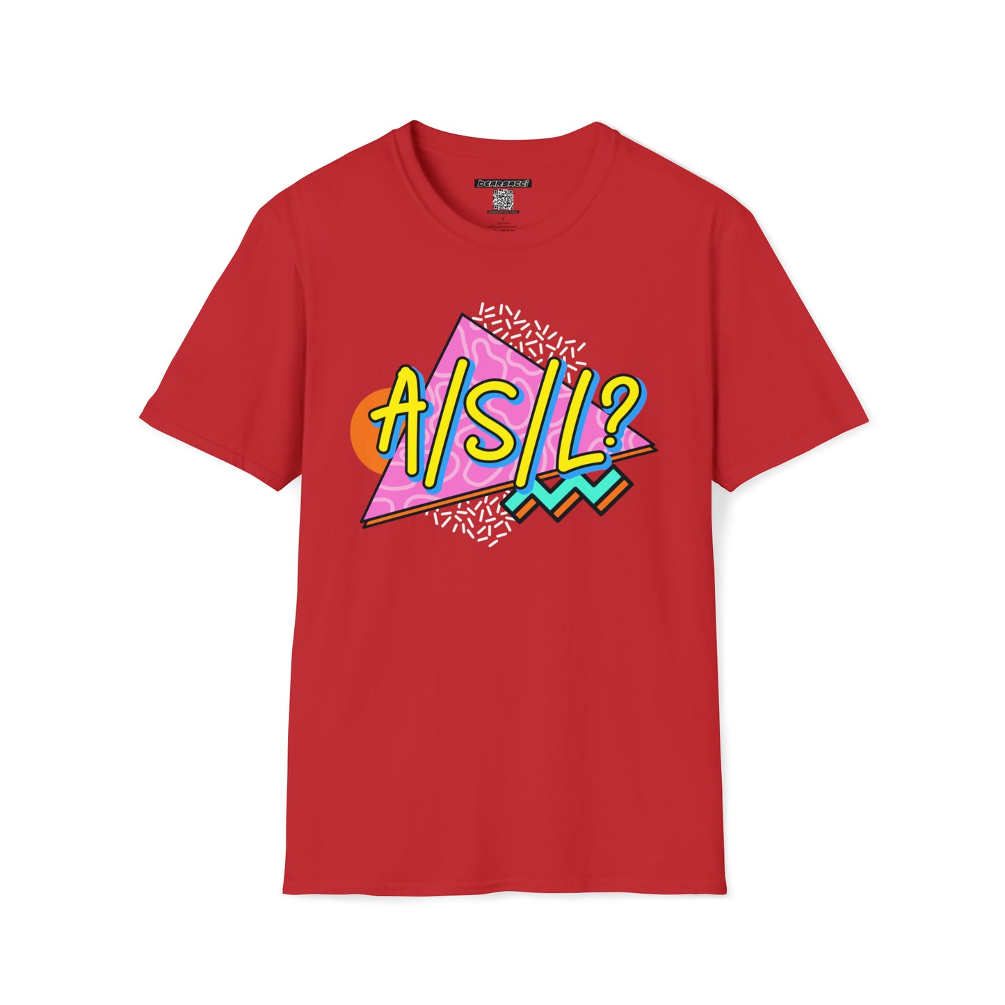 HyperPop™: ASL? 90s │ Softsyle T-shirt