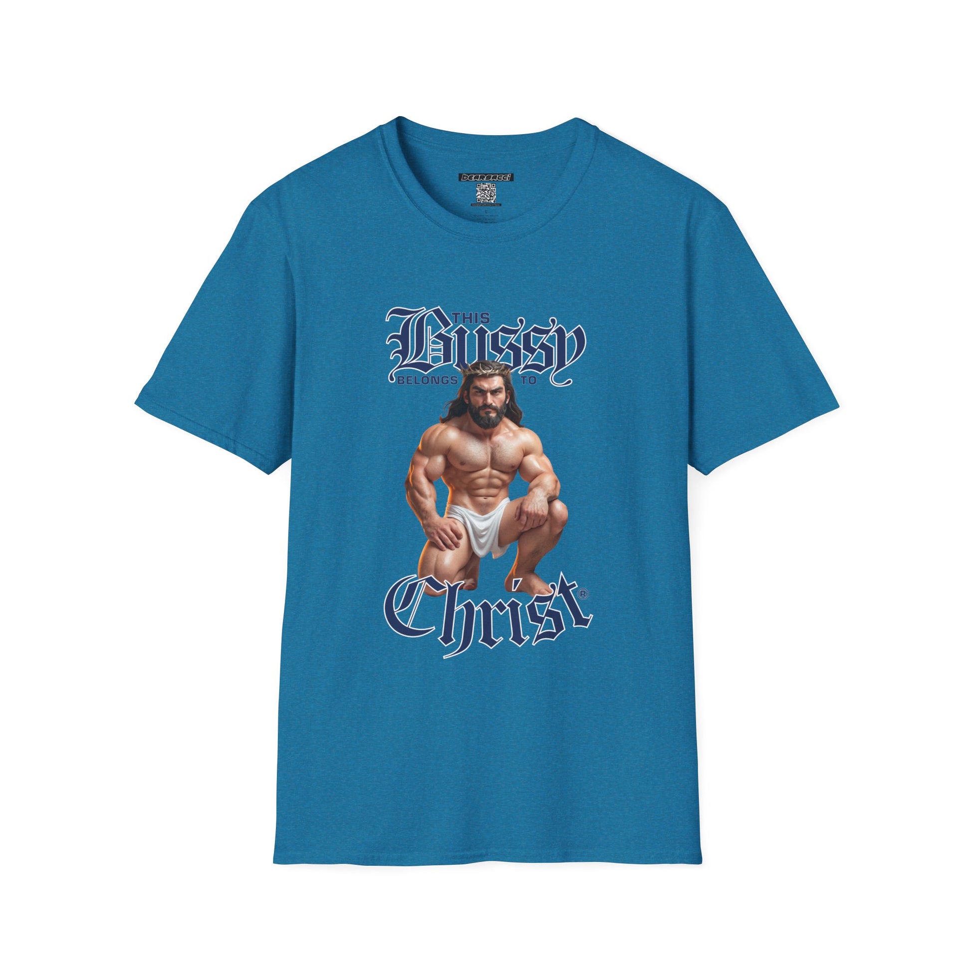 SlutPride®: This Bussy Belongs to Christ │ Softsyle T-shirt