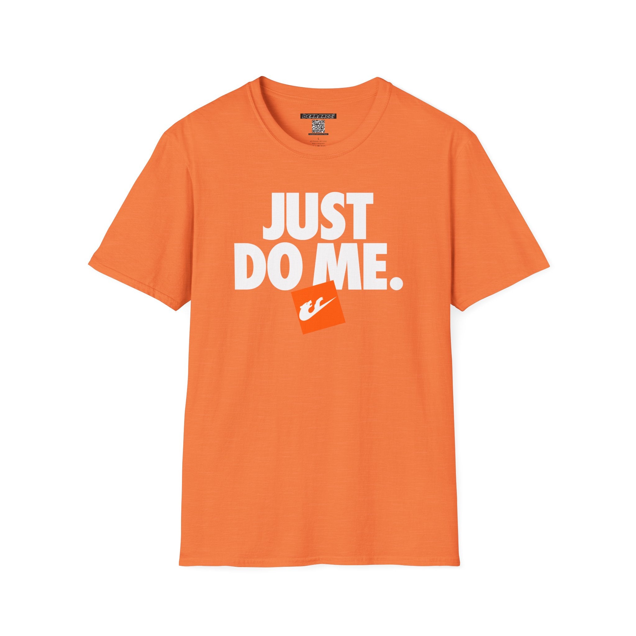 Bearsacci™: Just Do Me Bear│ Softsyle T-shirt