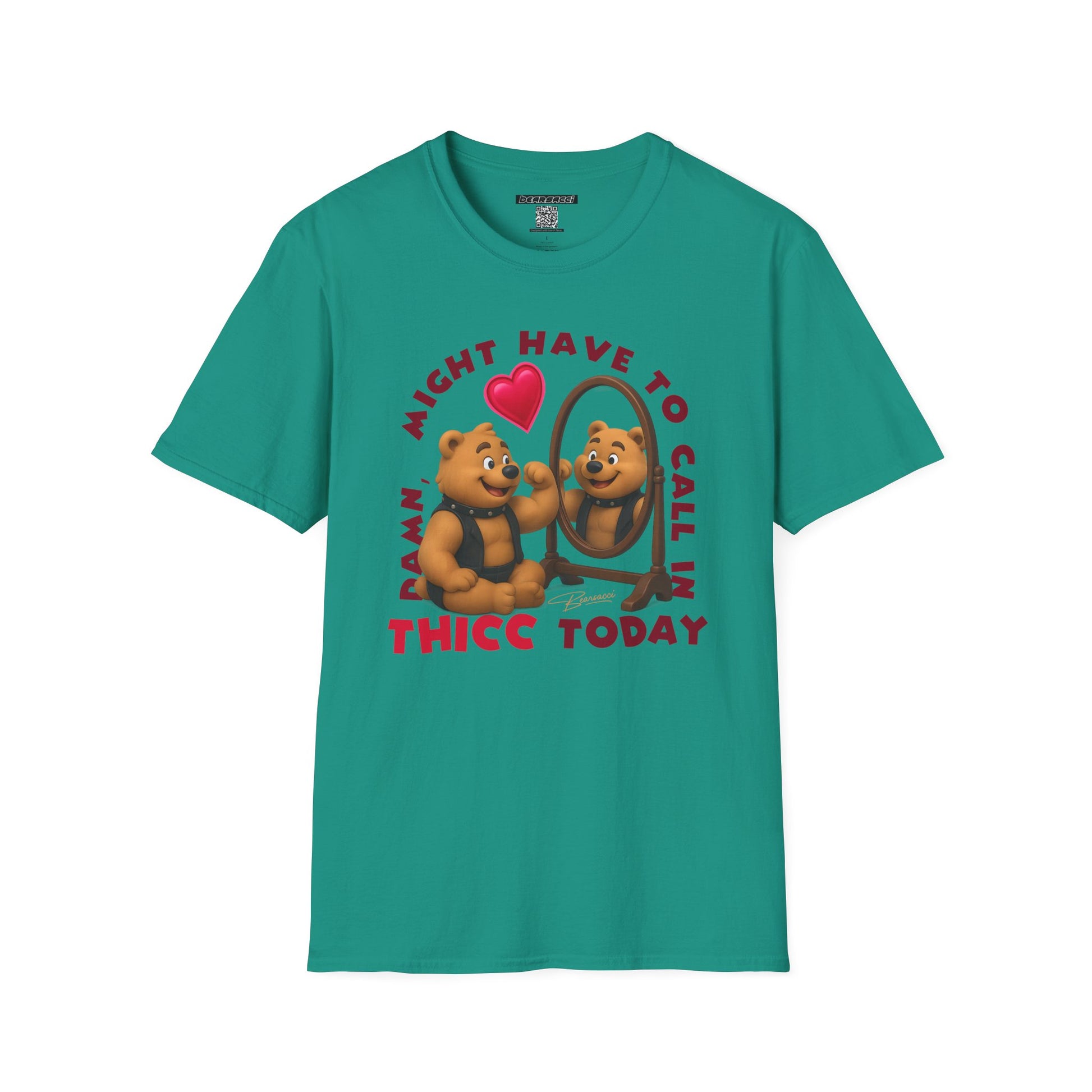 Bearsacci™: Damn, Might Have To Call In THICC Today Bear│ Softsyle T-shirt