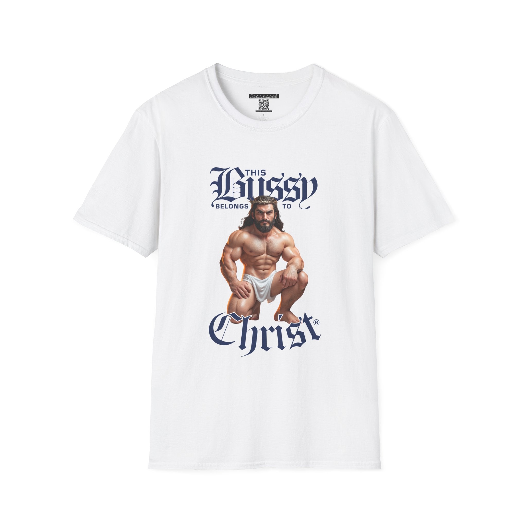 SlutPride®: This Bussy Belongs to Christ │ Softsyle T-shirt