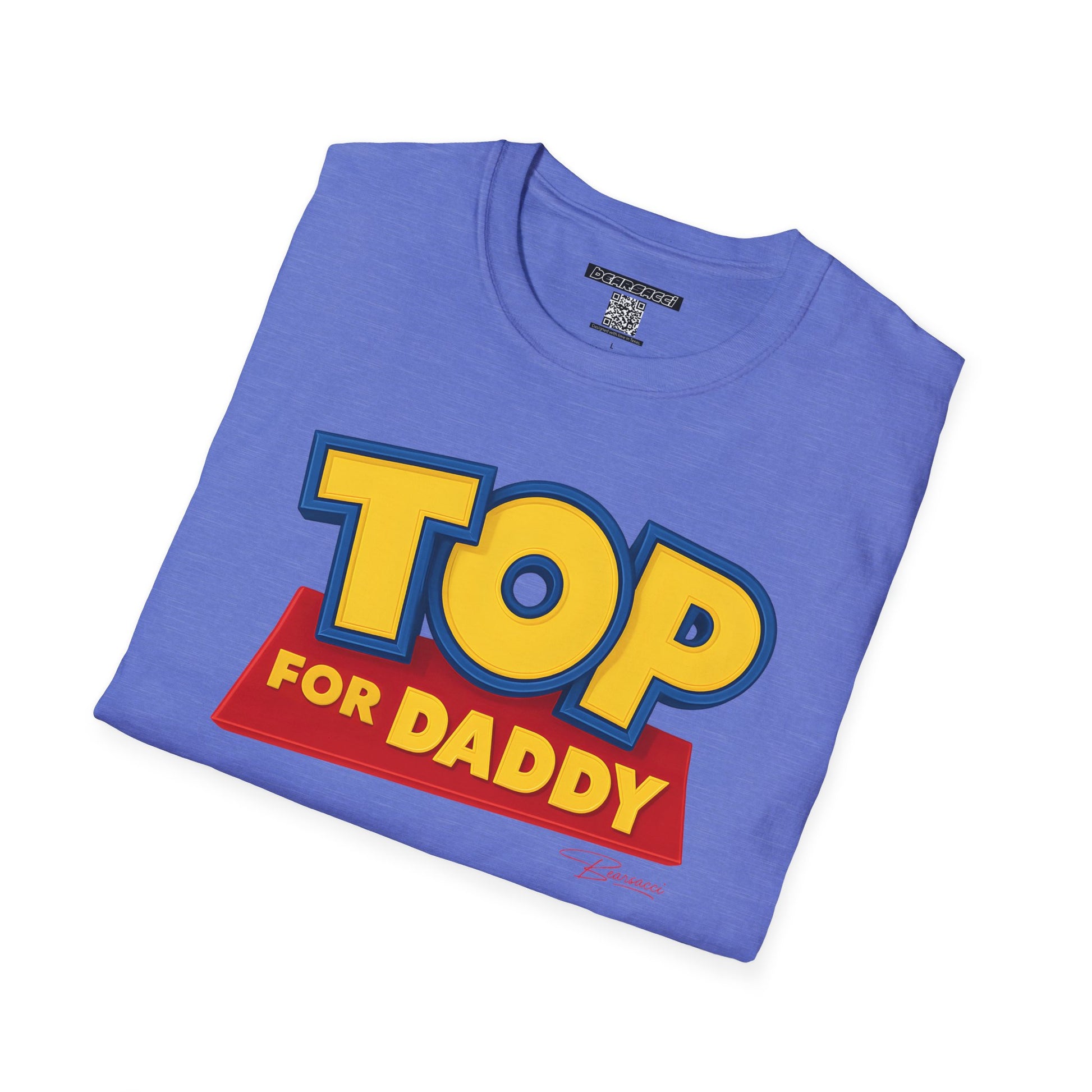 HyperPop® X SlutPride®: Top for Daddy® │ Softsyle T-shirt