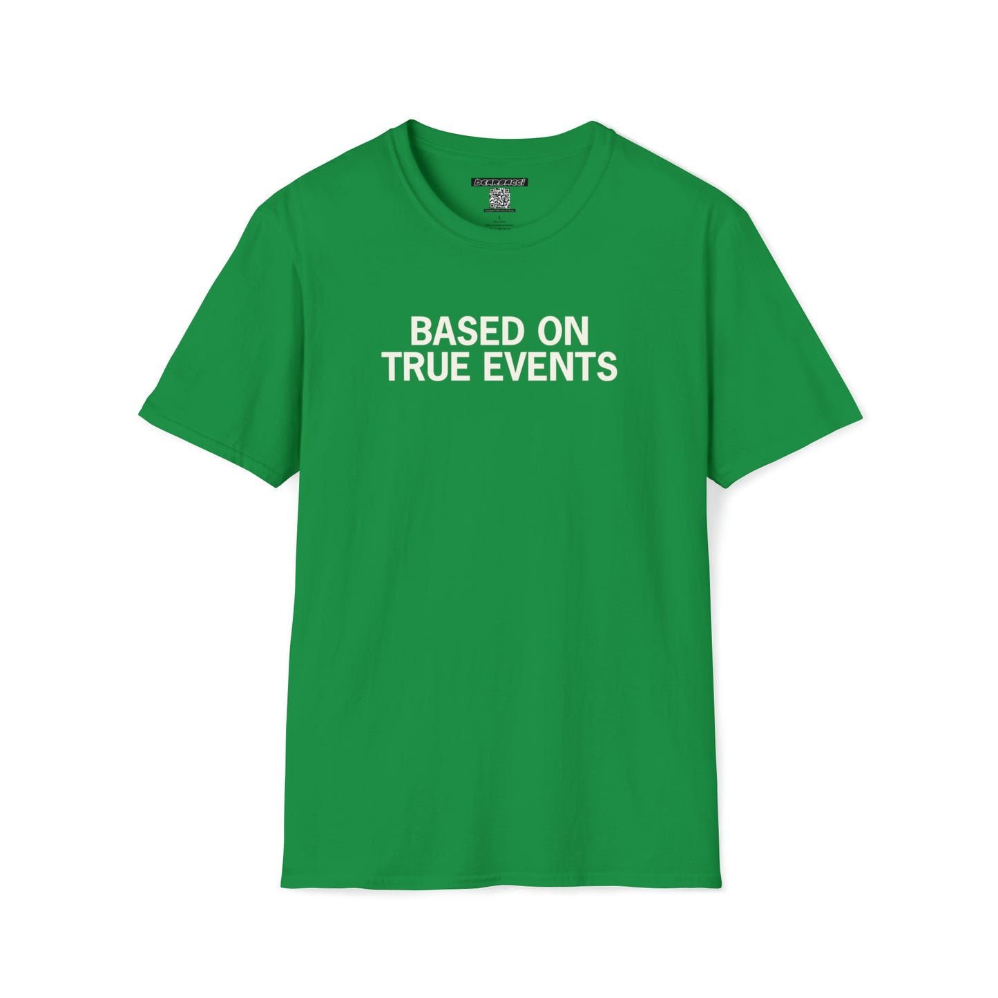 Hollyweird: "Based on True Events" │ Softsyle T-shirt