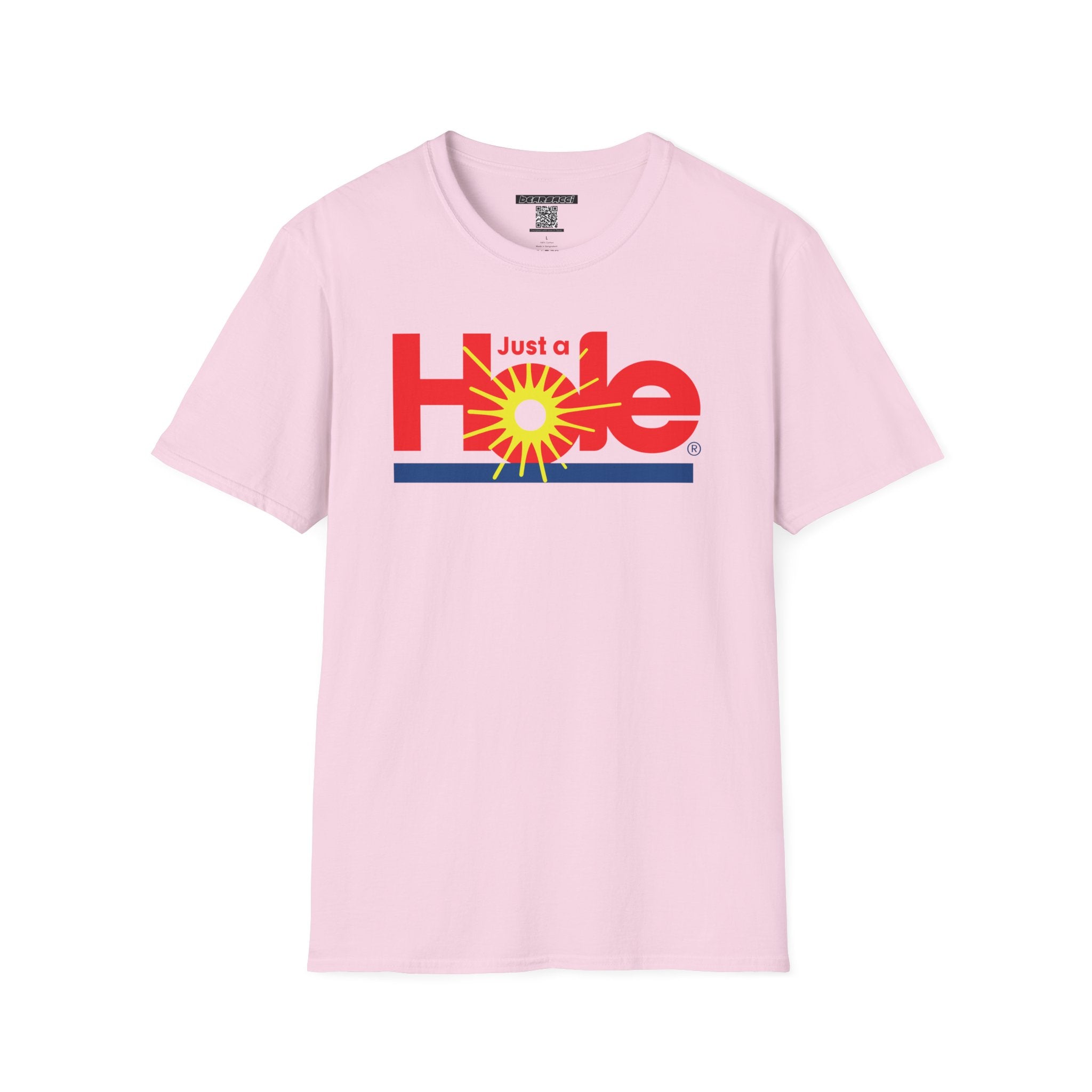 SlutPride®: Just A Hole │ Softsyle T-shirt