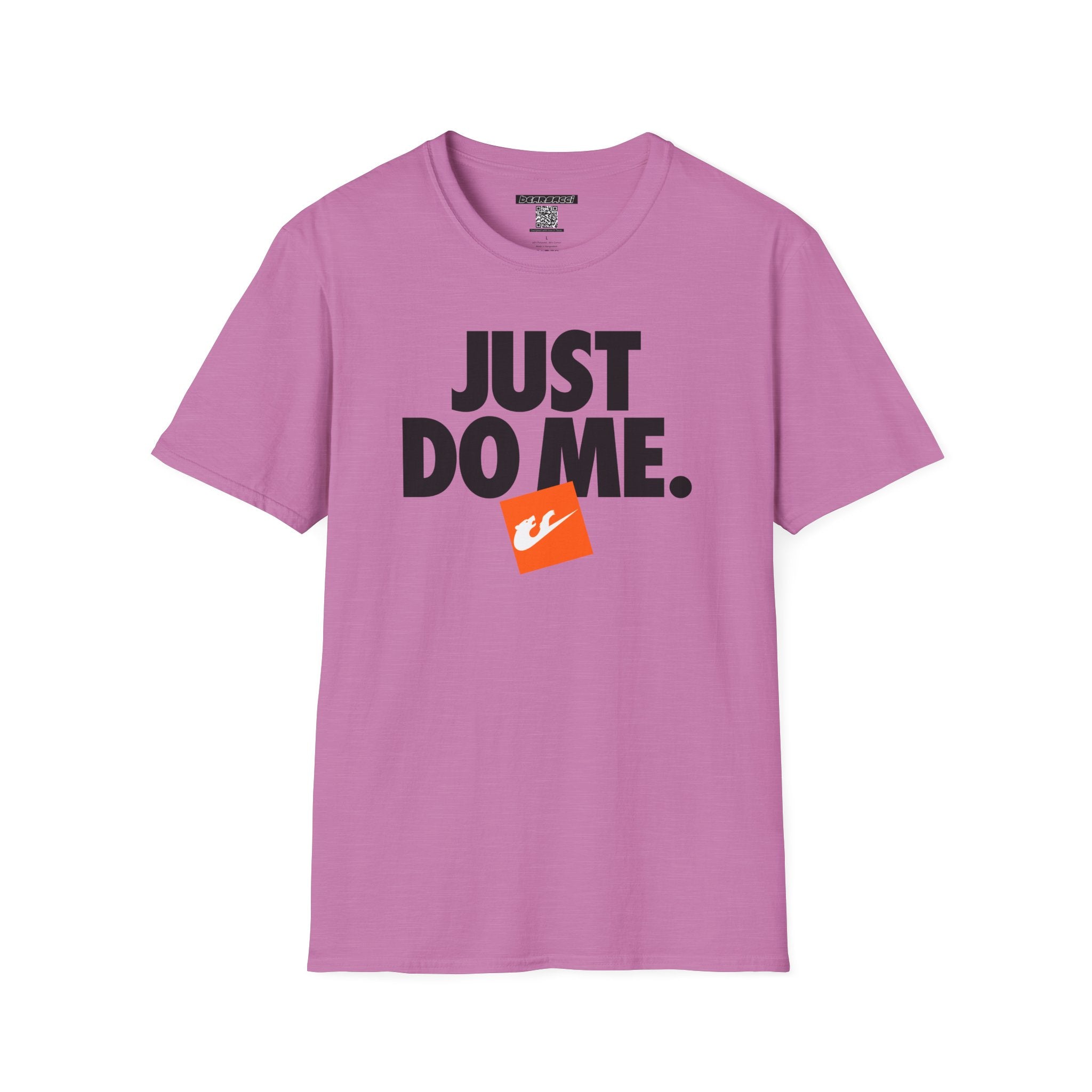 Bearsacci™: Just Do Me Bear│ Softsyle T-shirt