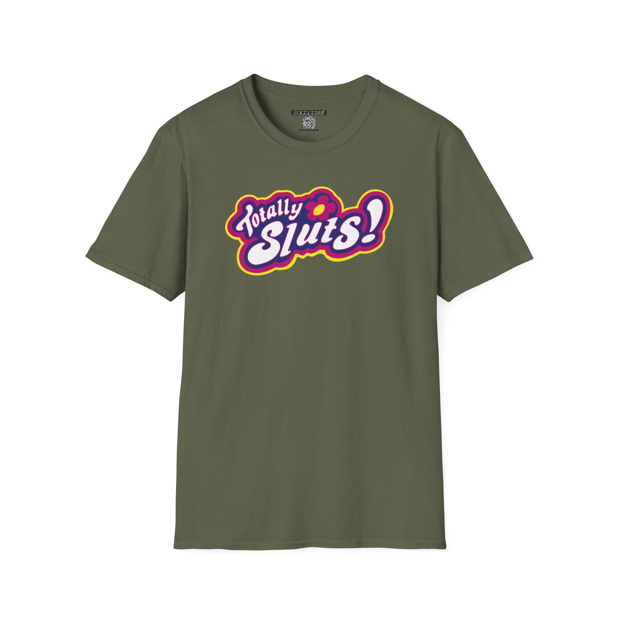 SlutPride®: Totally Sluts! │ Softsyle T-shirt