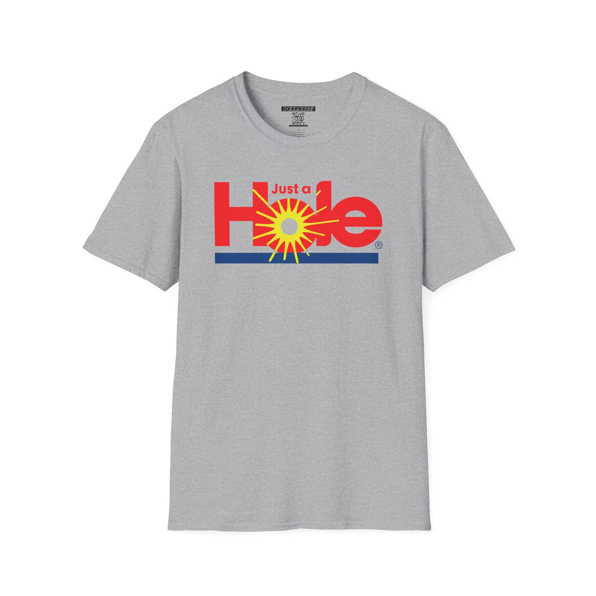 SlutPride®: Just A Hole │ Softsyle T-shirt