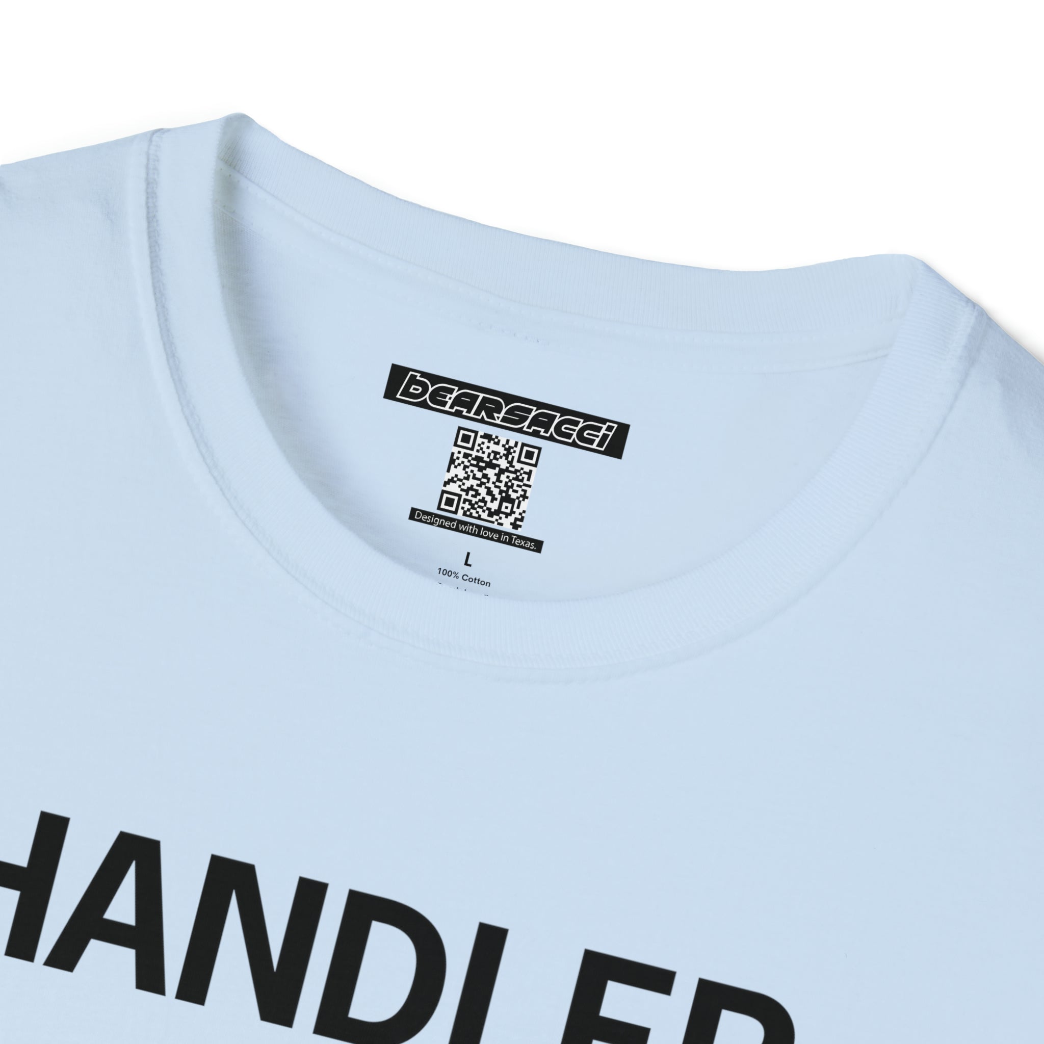 Hollyweird: "Handler" │ Softsyle T-shirt
