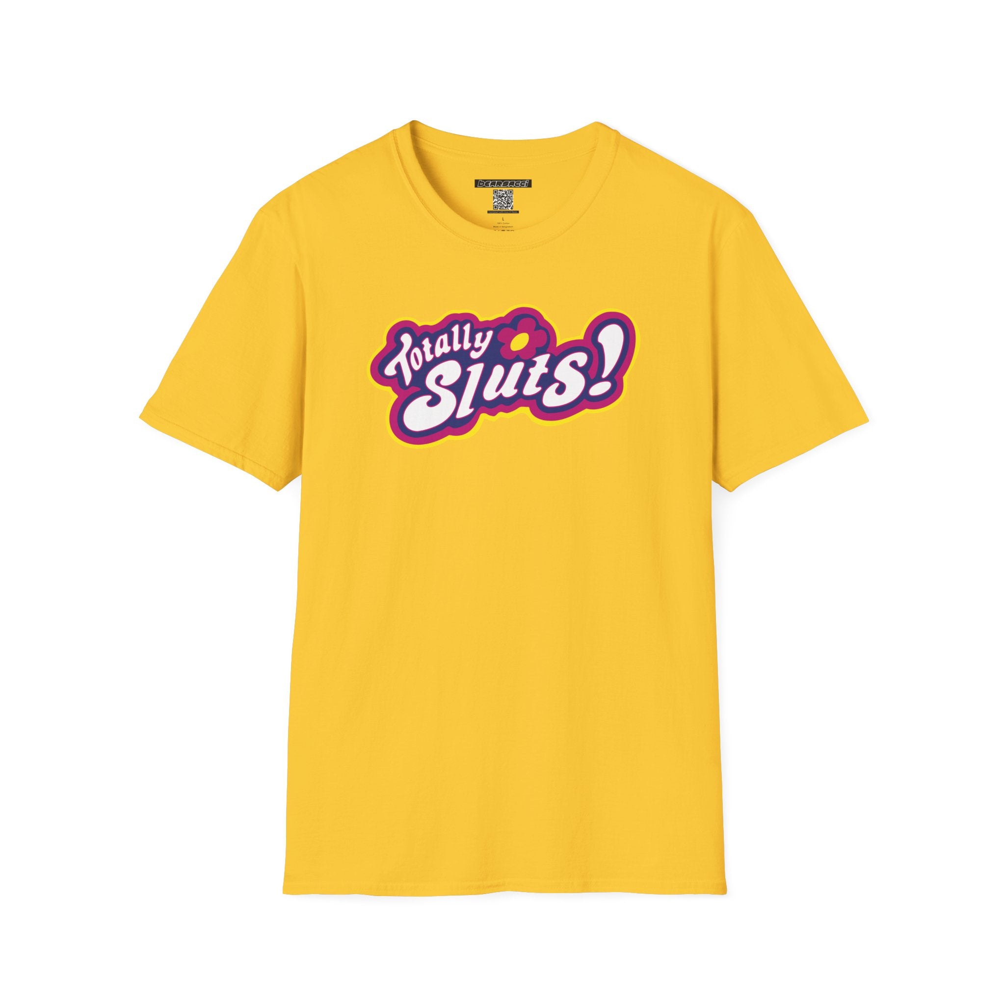 SlutPride®: Totally Sluts! │ Softsyle T-shirt