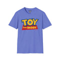 HyperPop® X SlutPride®: Toy for Daddy® │ Softsyle T-shirt