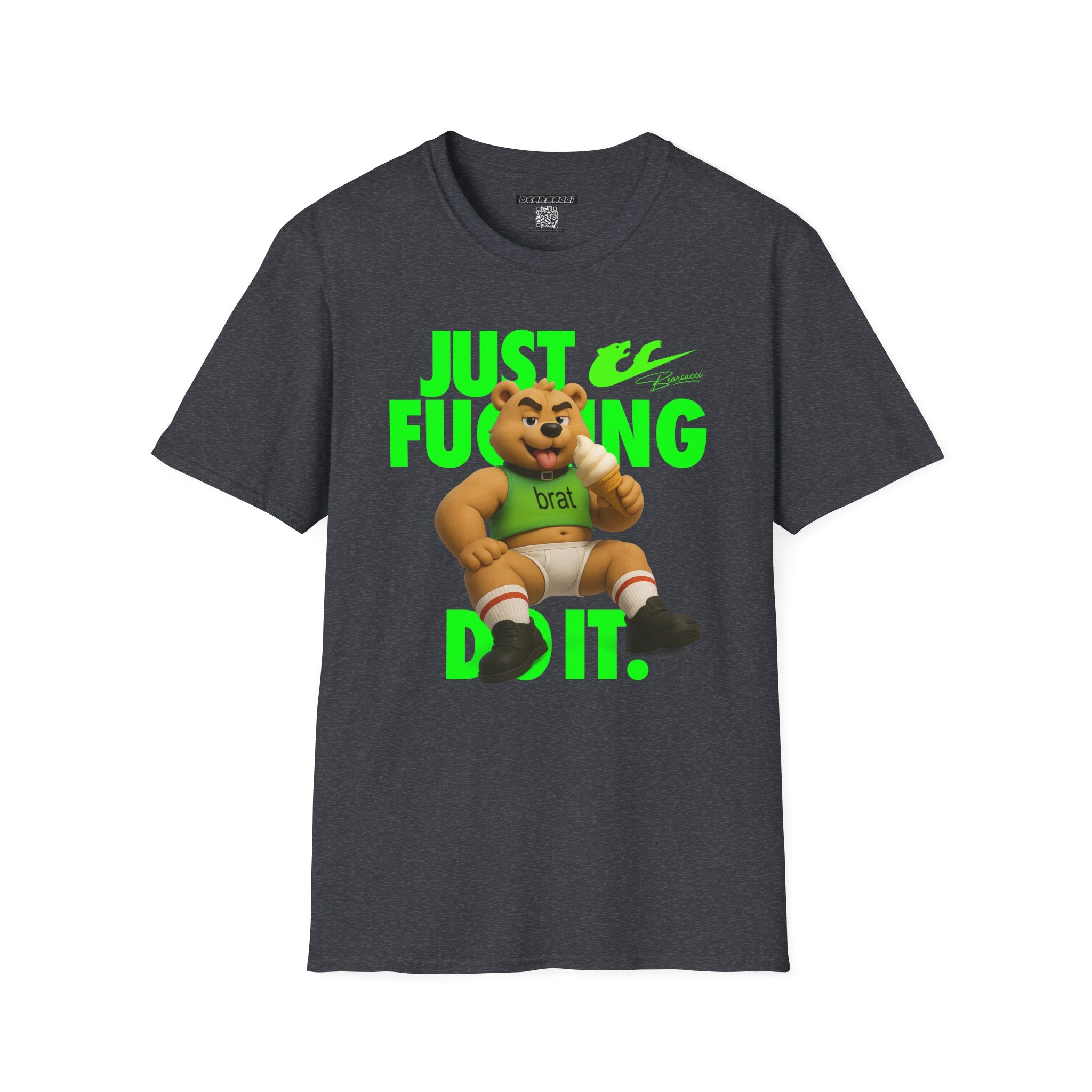Bearsacci™ X Dominion: Just Fucking Do It Brat Teddy Bear│ Softsyle T-shirt