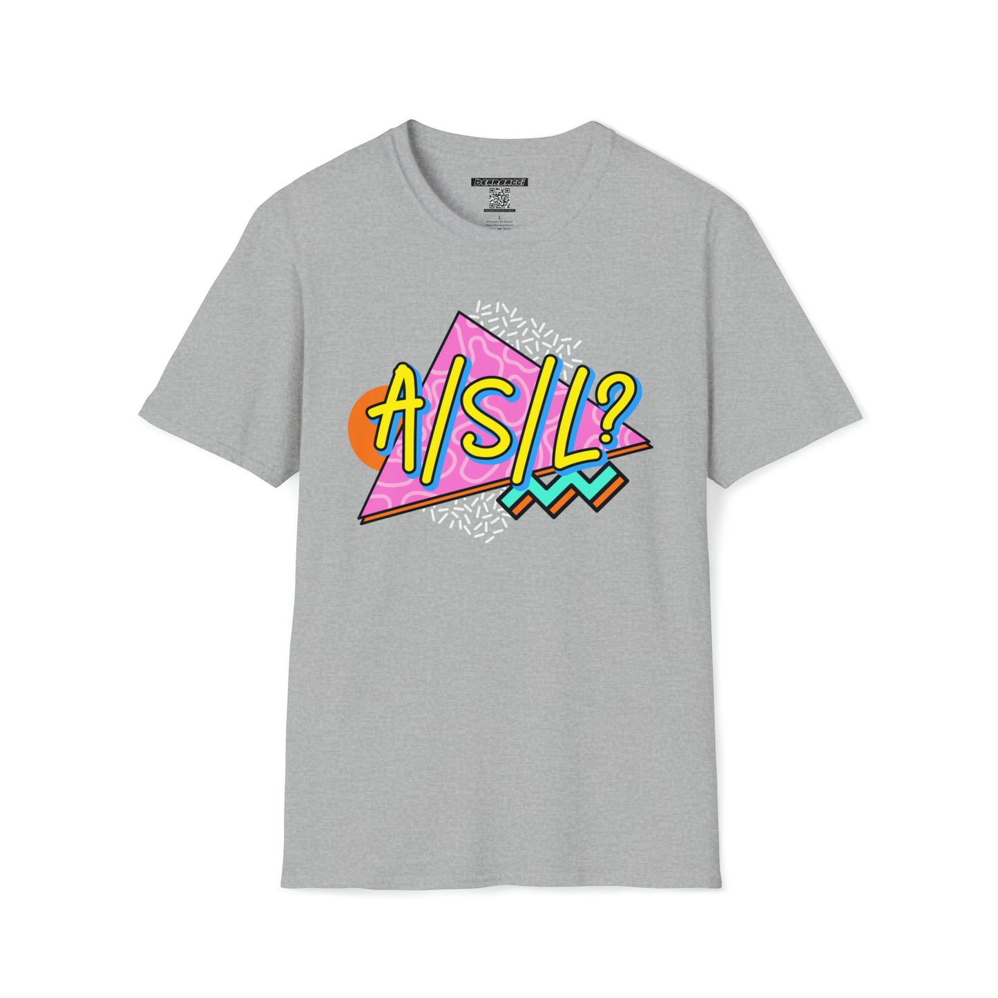 HyperPop™: ASL? 90s │ Softsyle T-shirt