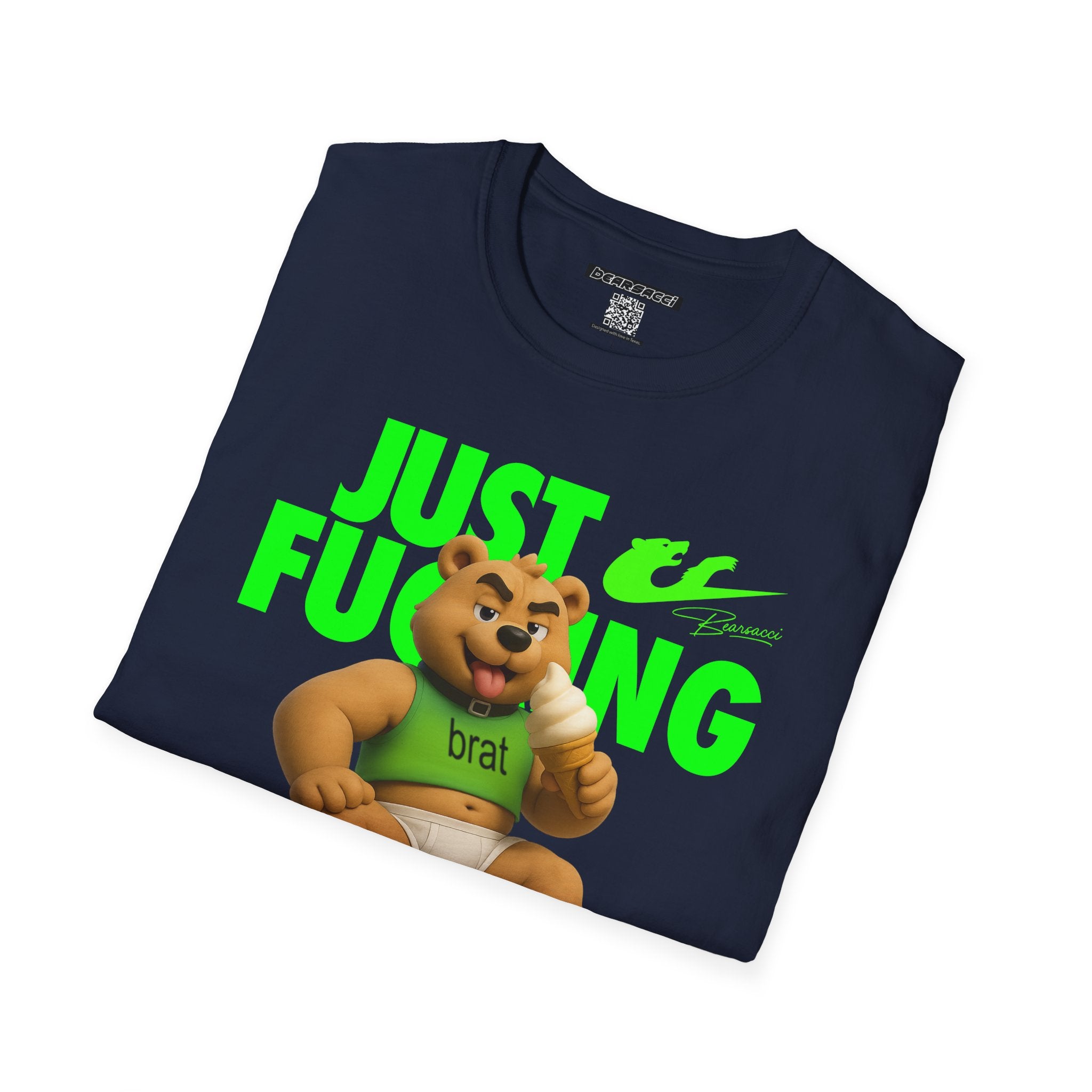 Bearsacci™ X Dominion: Just Fucking Do It Brat Teddy Bear│ Softsyle T-shirt