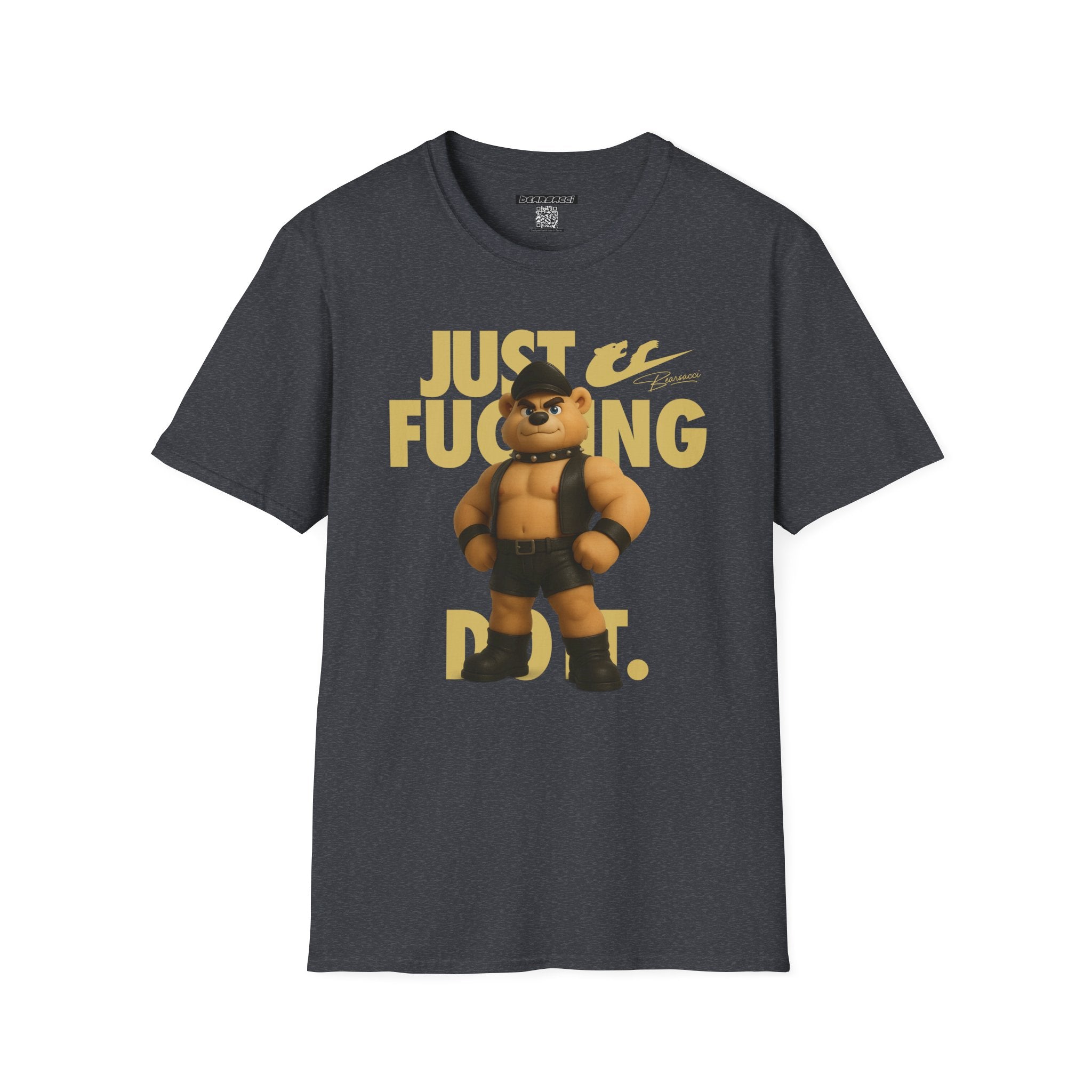 Bearsacci™ X Dominion: Just Fucking Do It Dom Daddy Teddy Bear│ Softsyle T-shirt