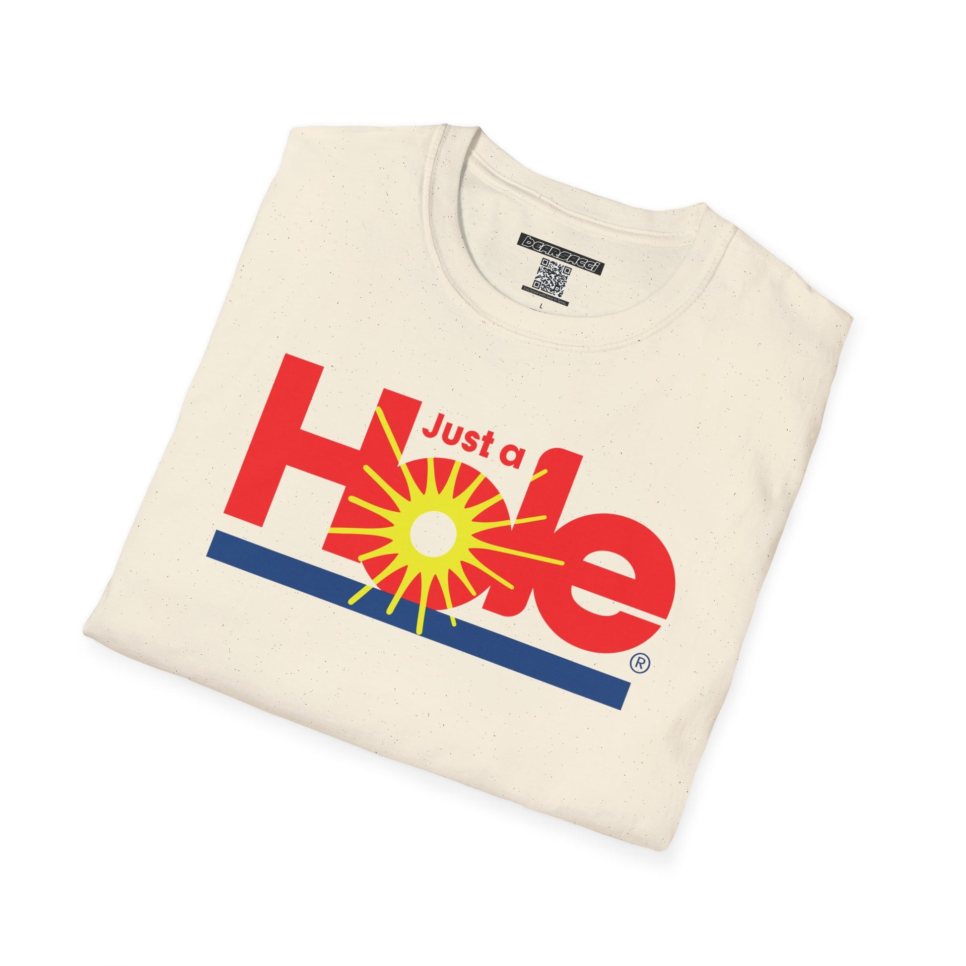 SlutPride®: Just A Hole │ Softsyle T-shirt
