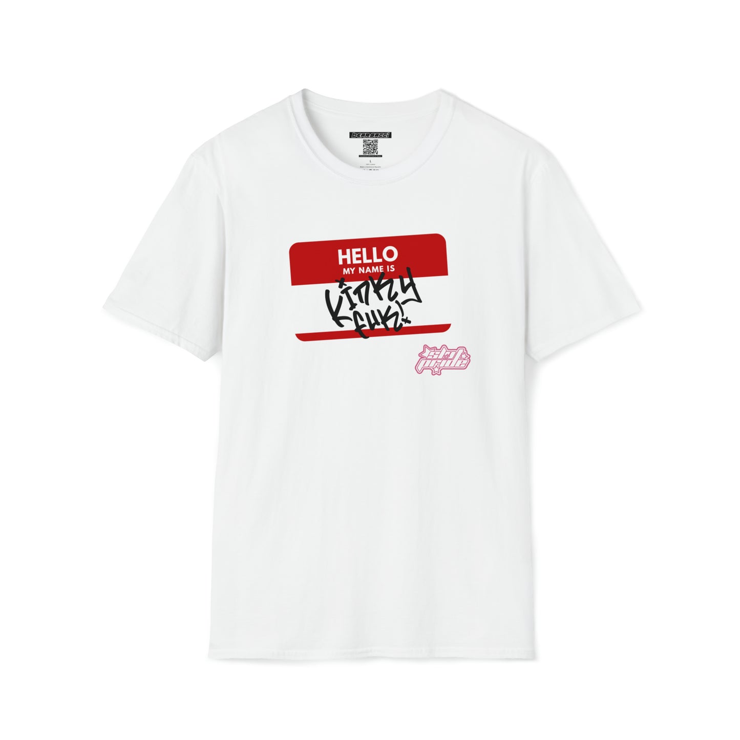 SlutPride™: Hello My Name Is Kinky Fuk │ Softsyle T-shirt