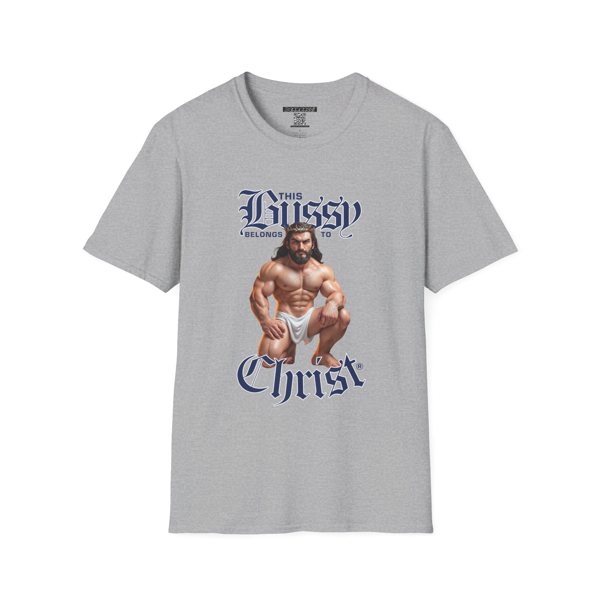 SlutPride®: This Bussy Belongs to Christ │ Softsyle T-shirt