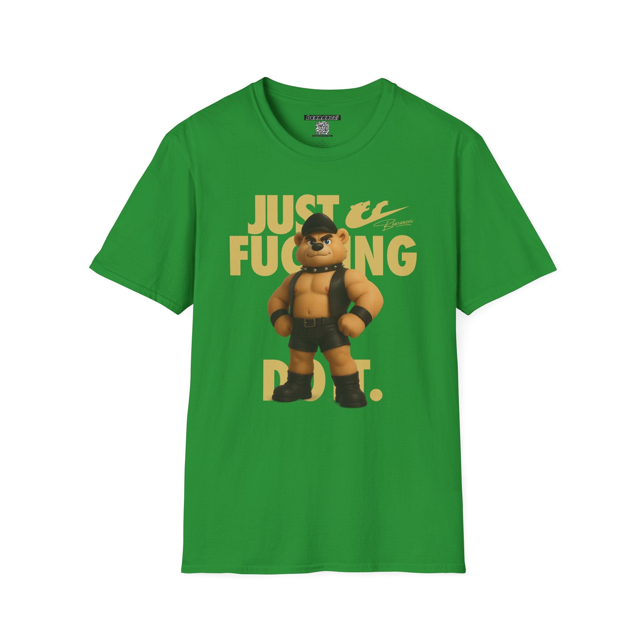 Bearsacci™ X Dominion: Just Fucking Do It Dom Daddy Teddy Bear│ Softsyle T-shirt