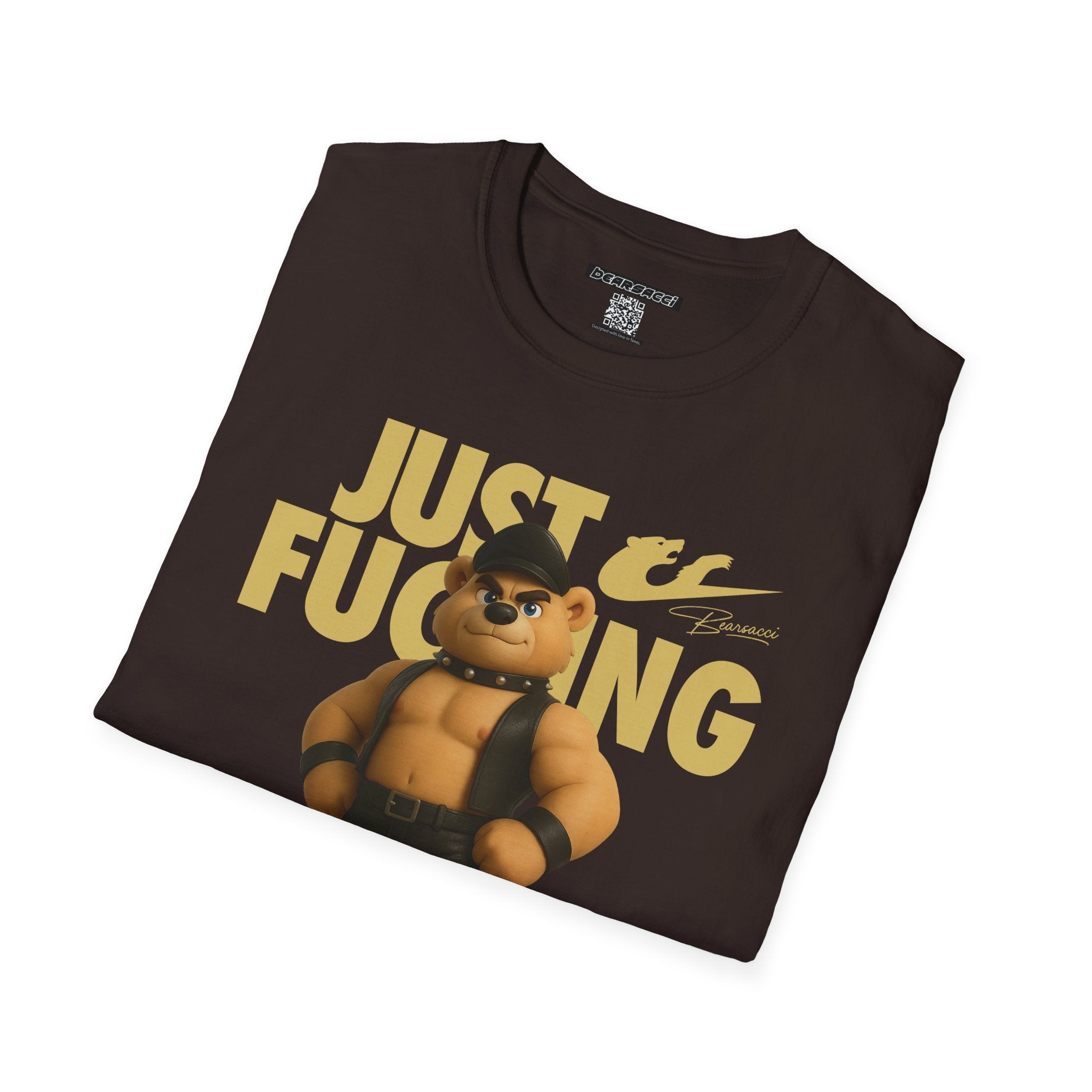 Bearsacci™ X Dominion: Just Fucking Do It Dom Daddy Teddy Bear│ Softsyle T-shirt