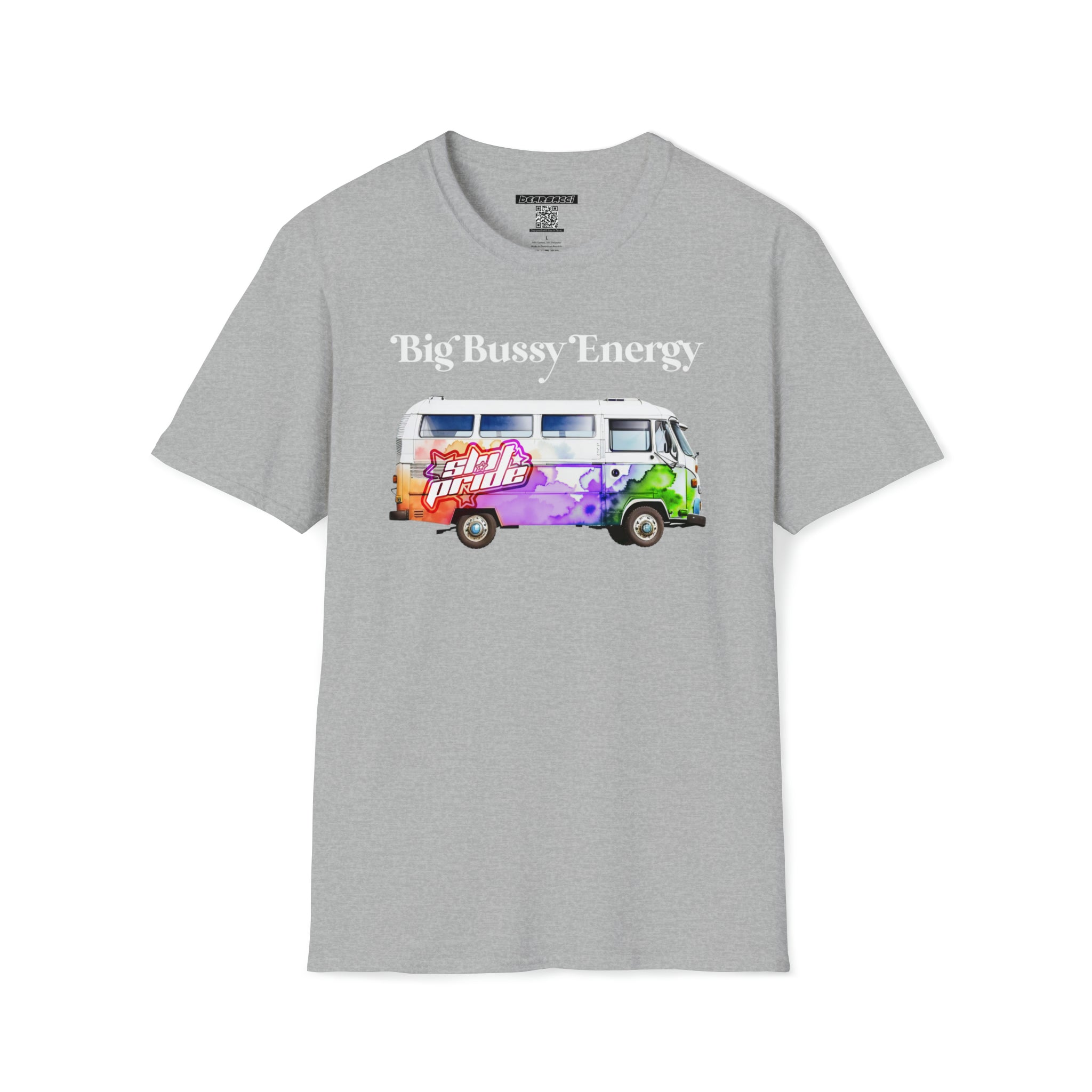 SlutPride™: Big Bussy Energy │ Softsyle T-shirt
