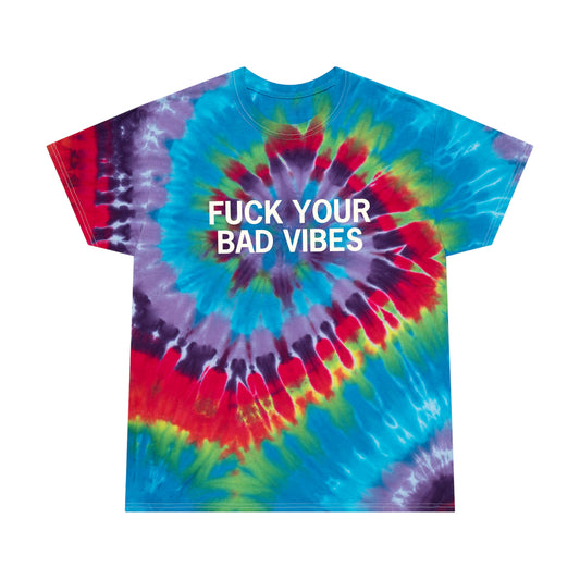 Stoney X Hollyweird: "Fuck Your Bad Vibes" │ Tie-Dye Tee, Spiral