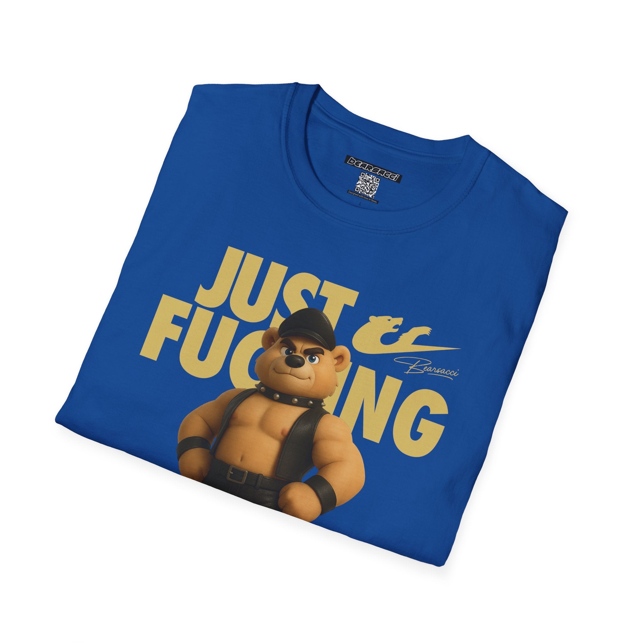 Bearsacci™ X Dominion: Just Fucking Do It Dom Daddy Teddy Bear│ Softsyle T-shirt