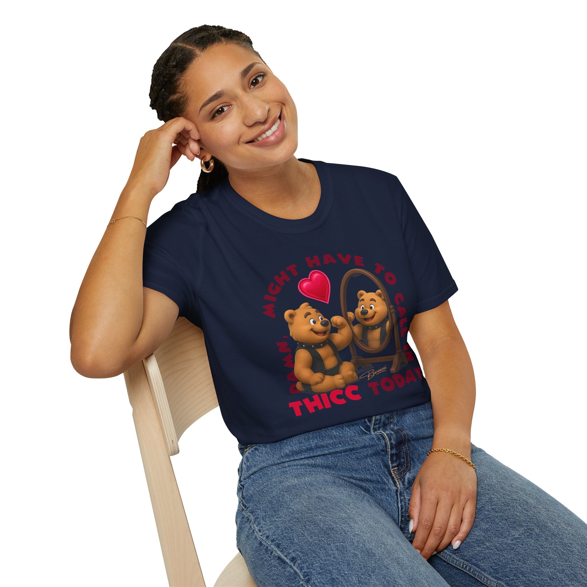 Bearsacci™: Damn, Might Have To Call In THICC Today Bear│ Softsyle T-shirt