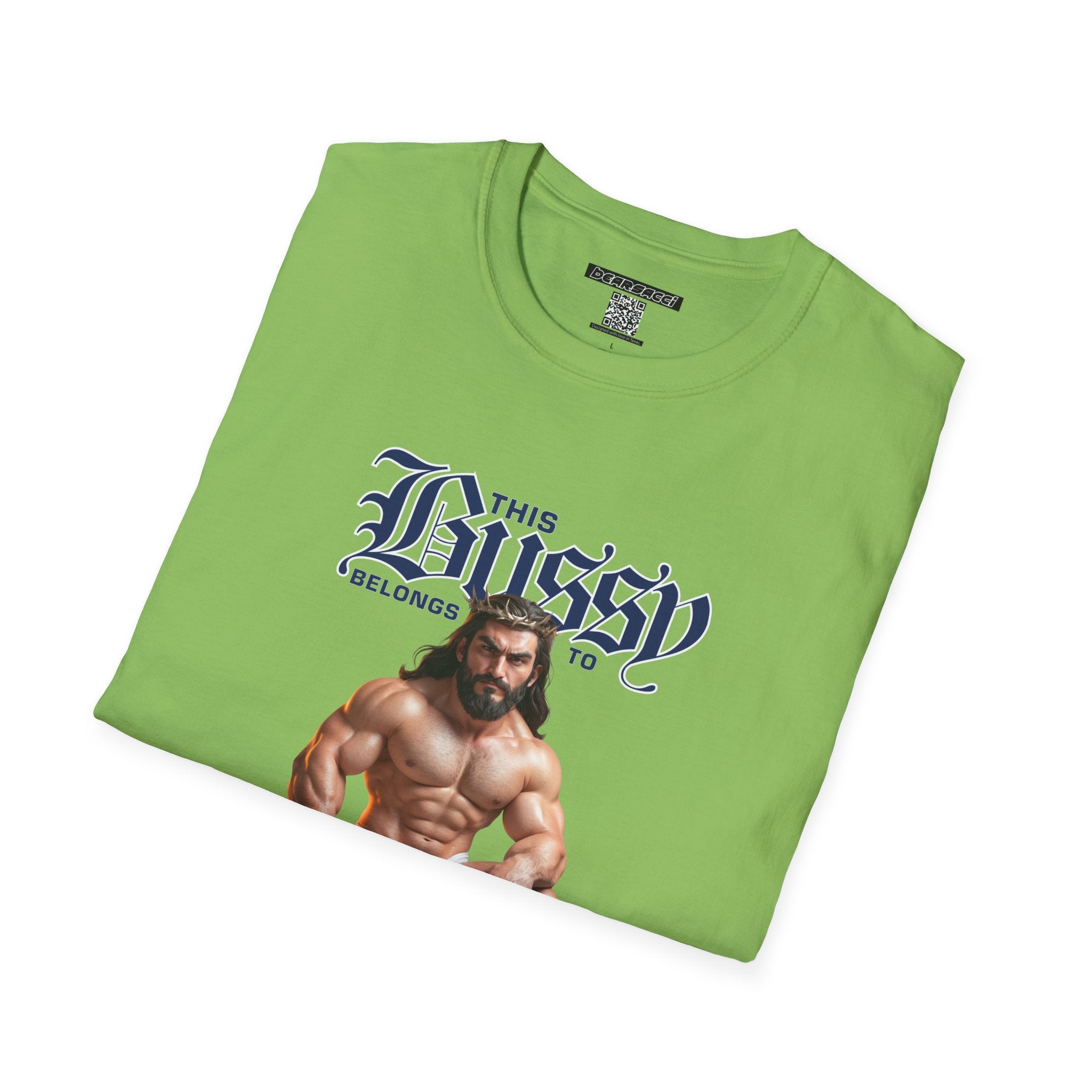 SlutPride®: This Bussy Belongs to Christ │ Softsyle T-shirt