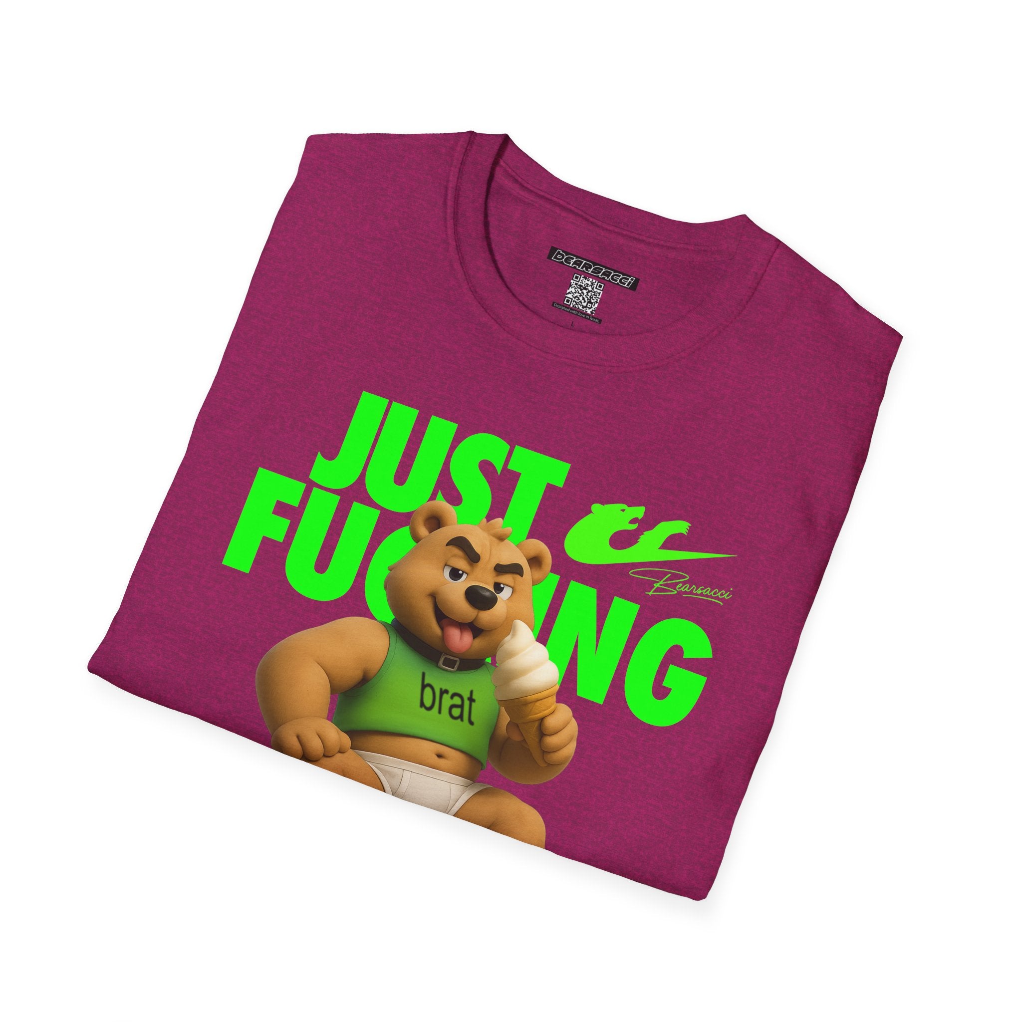Bearsacci™ X Dominion: Just Fucking Do It Brat Teddy Bear│ Softsyle T-shirt