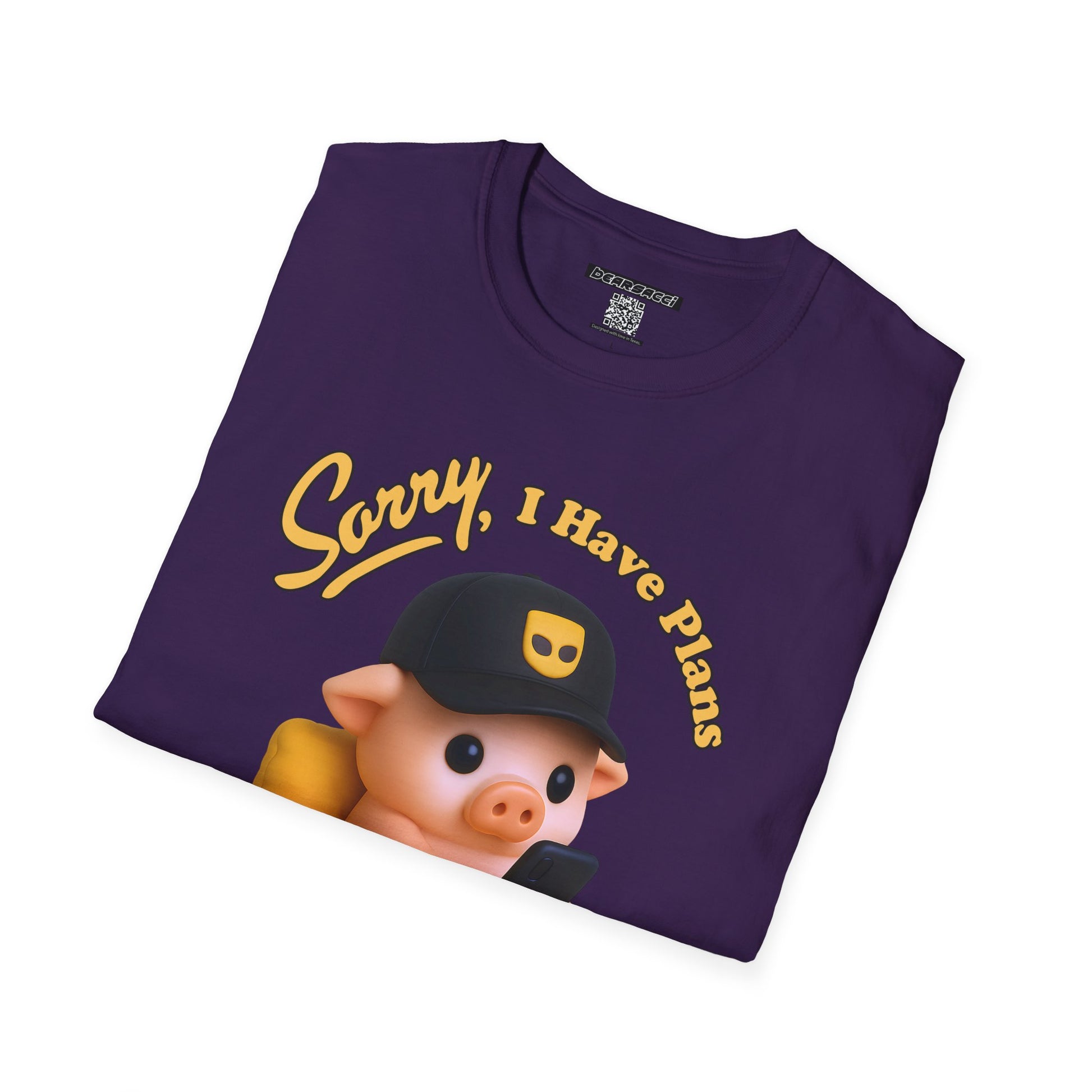 SlutPride™: Sorry, I have Plans Grinder Pig │ Softsyle T-shirt