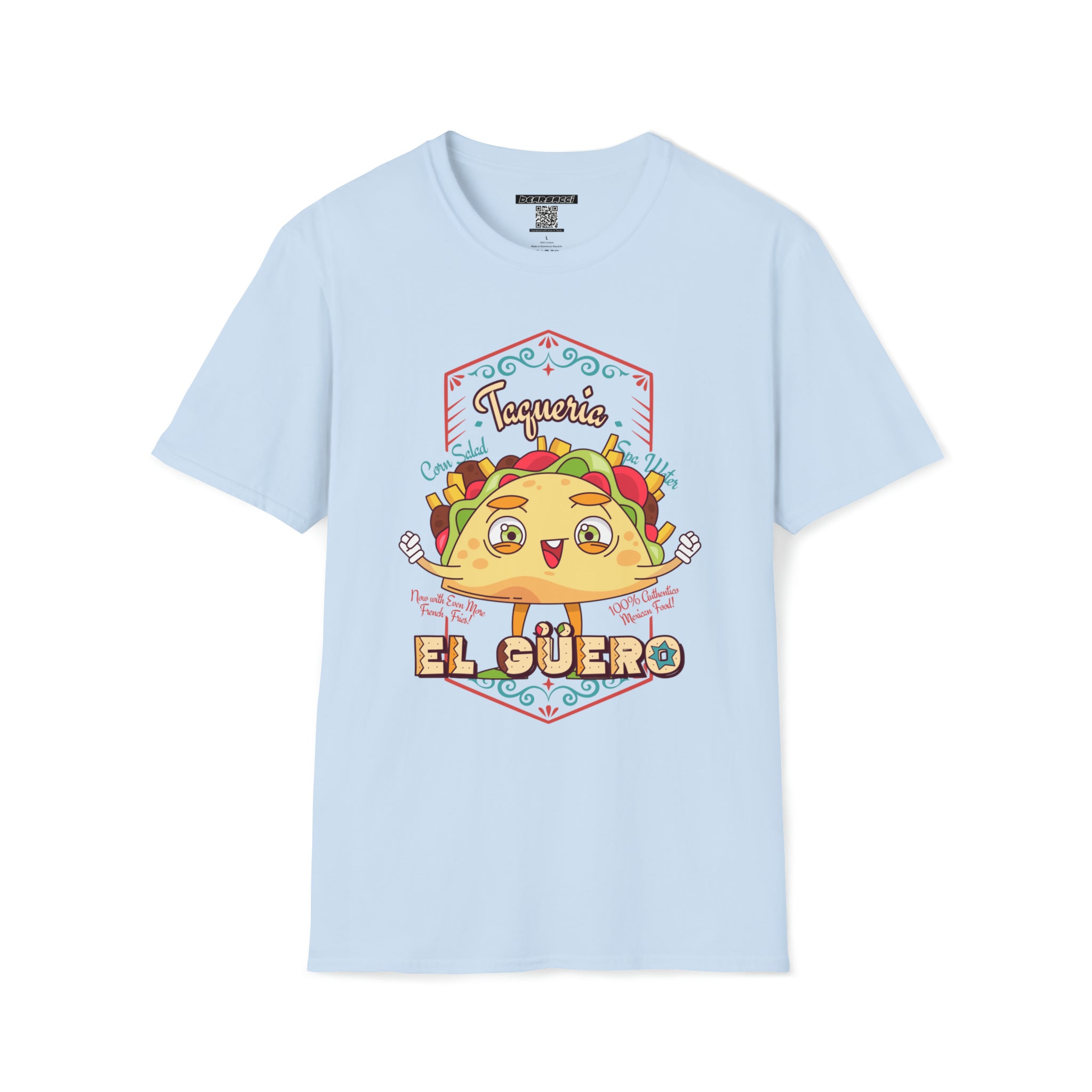 Pero-Like™: Taqueria "El Guero" │ Softsyle T-shirt