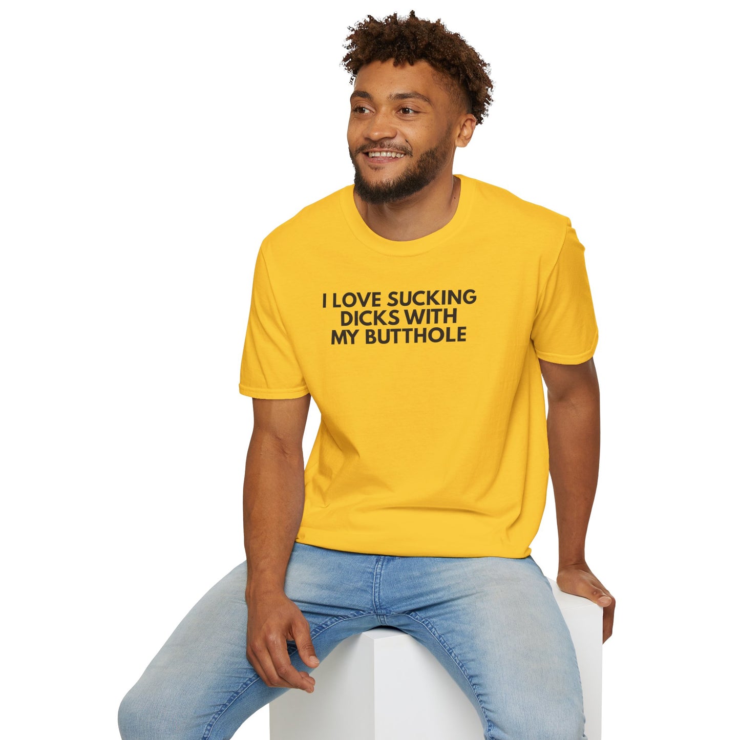 SlutPride™: I Love Sucking Dicks With My Butthole│ Softsyle T-shirt