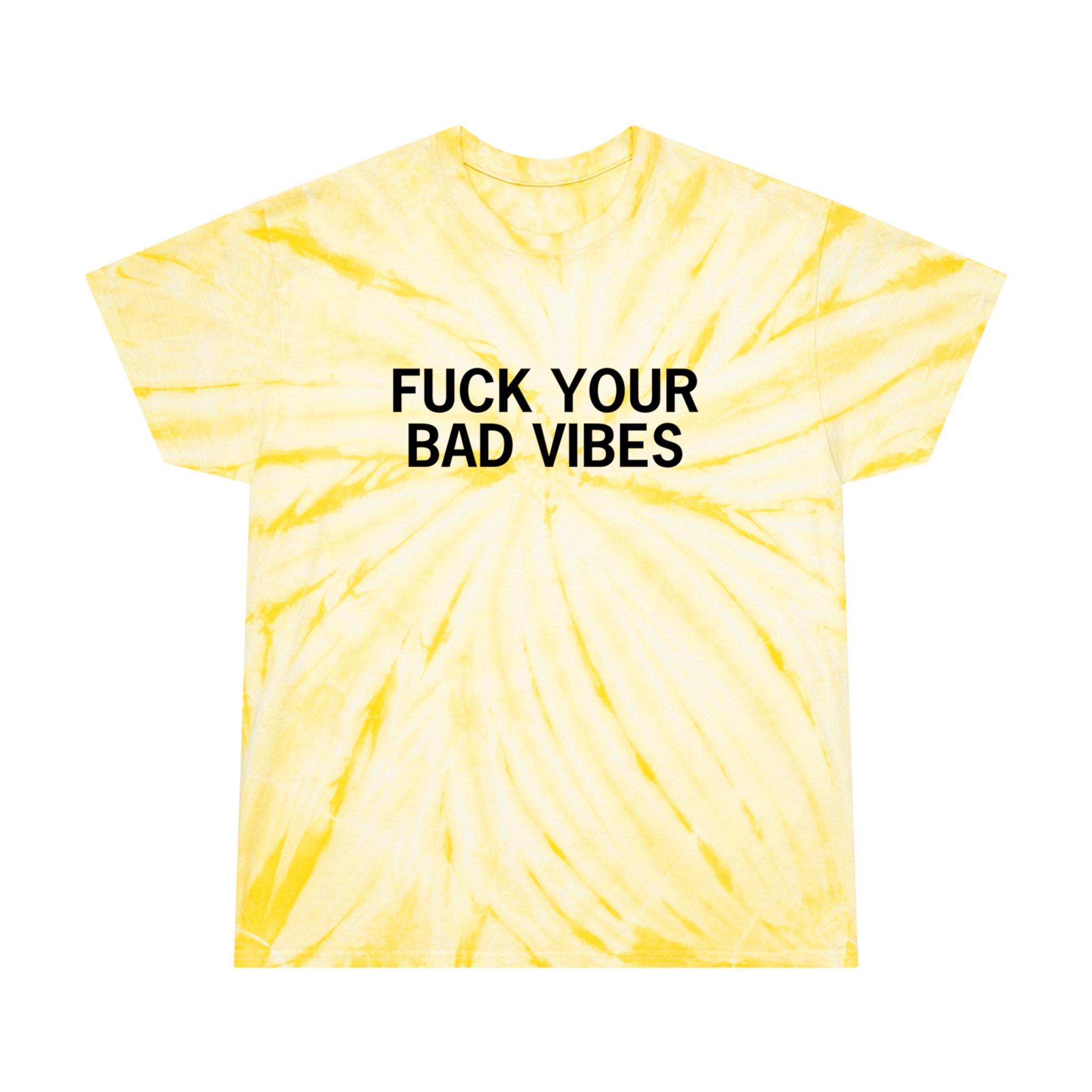 Stoney X Hollyweird: "Fuck Your Bad Vibes" │ Tie-Dye Tee, Spiral