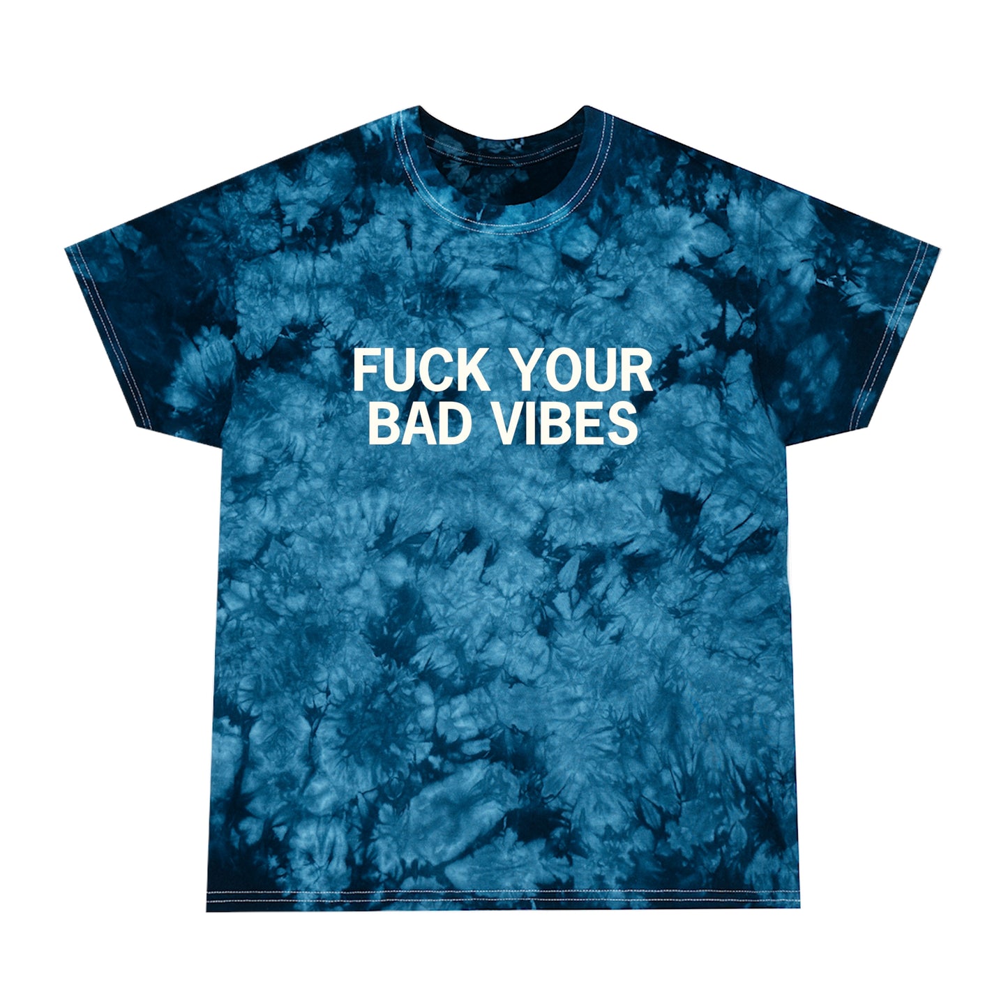 Stoney X Hollyweird: "Fuck Your Bad Vibes" │ Tie-Dye Tee, Spiral